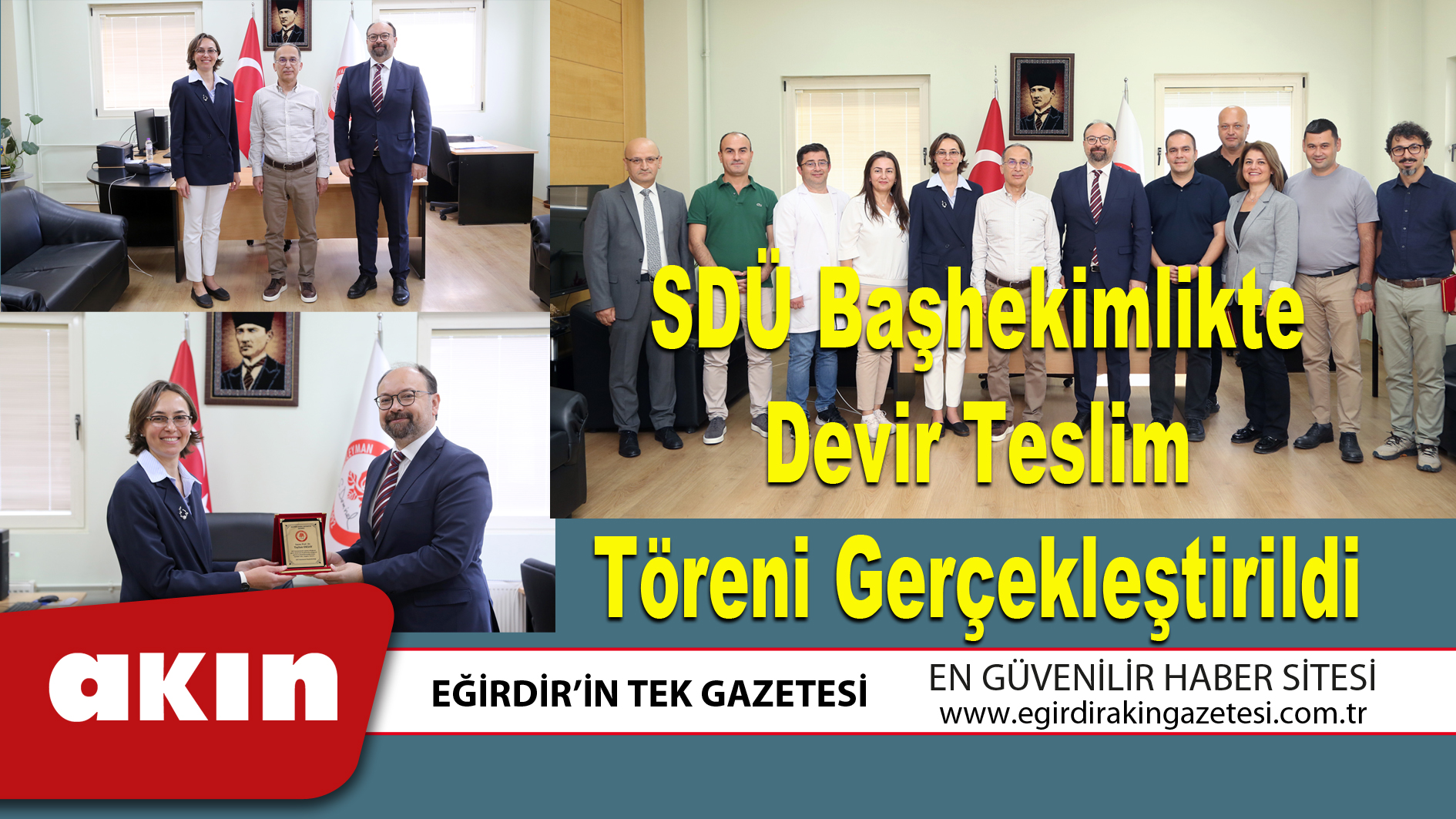 eğirdir haber,akın gazetesi,egirdir haberler,son dakika,SDÜ Başhekimlikte Devir Teslim Töreni Gerçekleştirildi