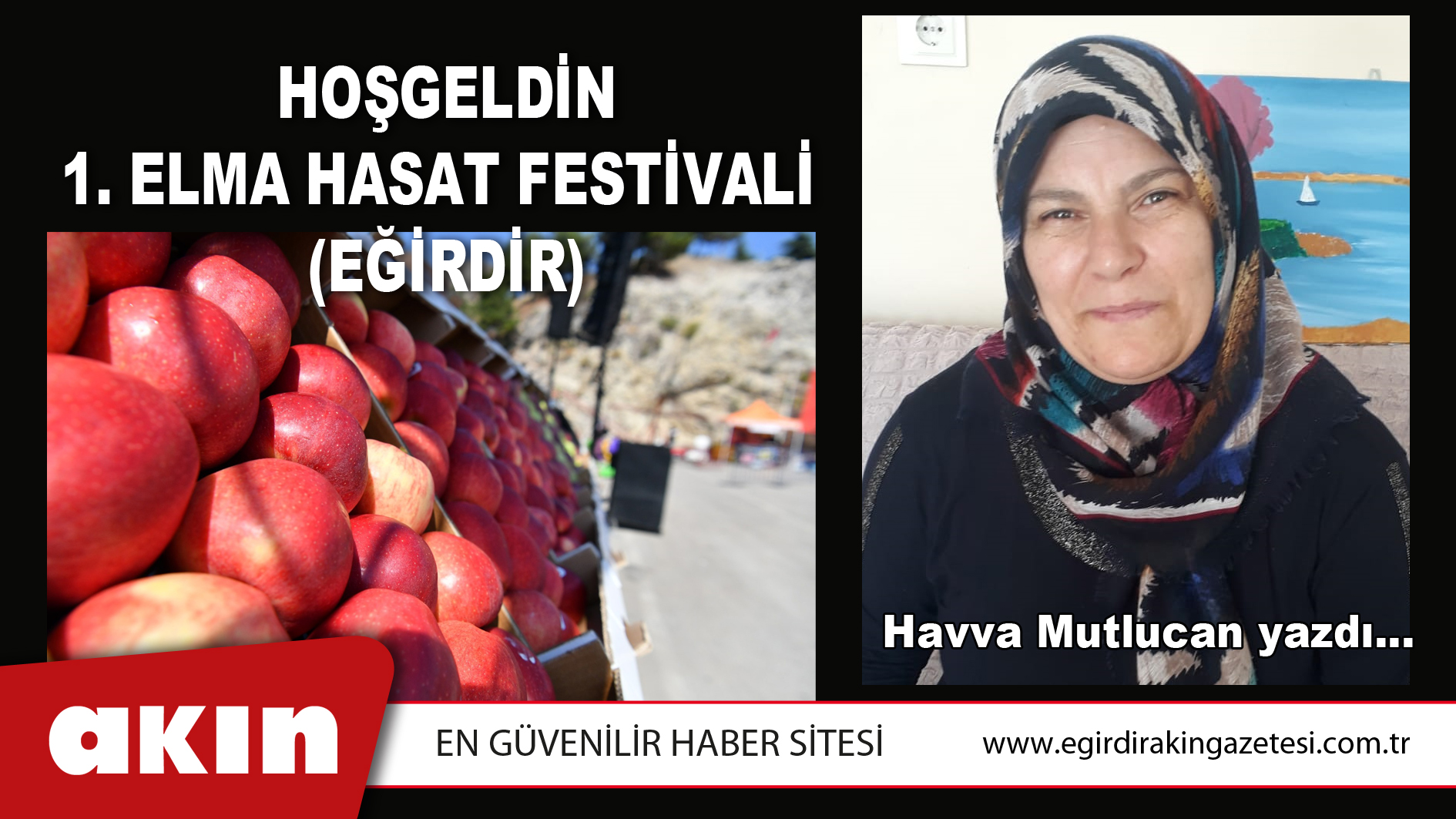 HOŞGELDİN 1. ELMA HASAT FESTİVALİ  (EĞİRDİR)