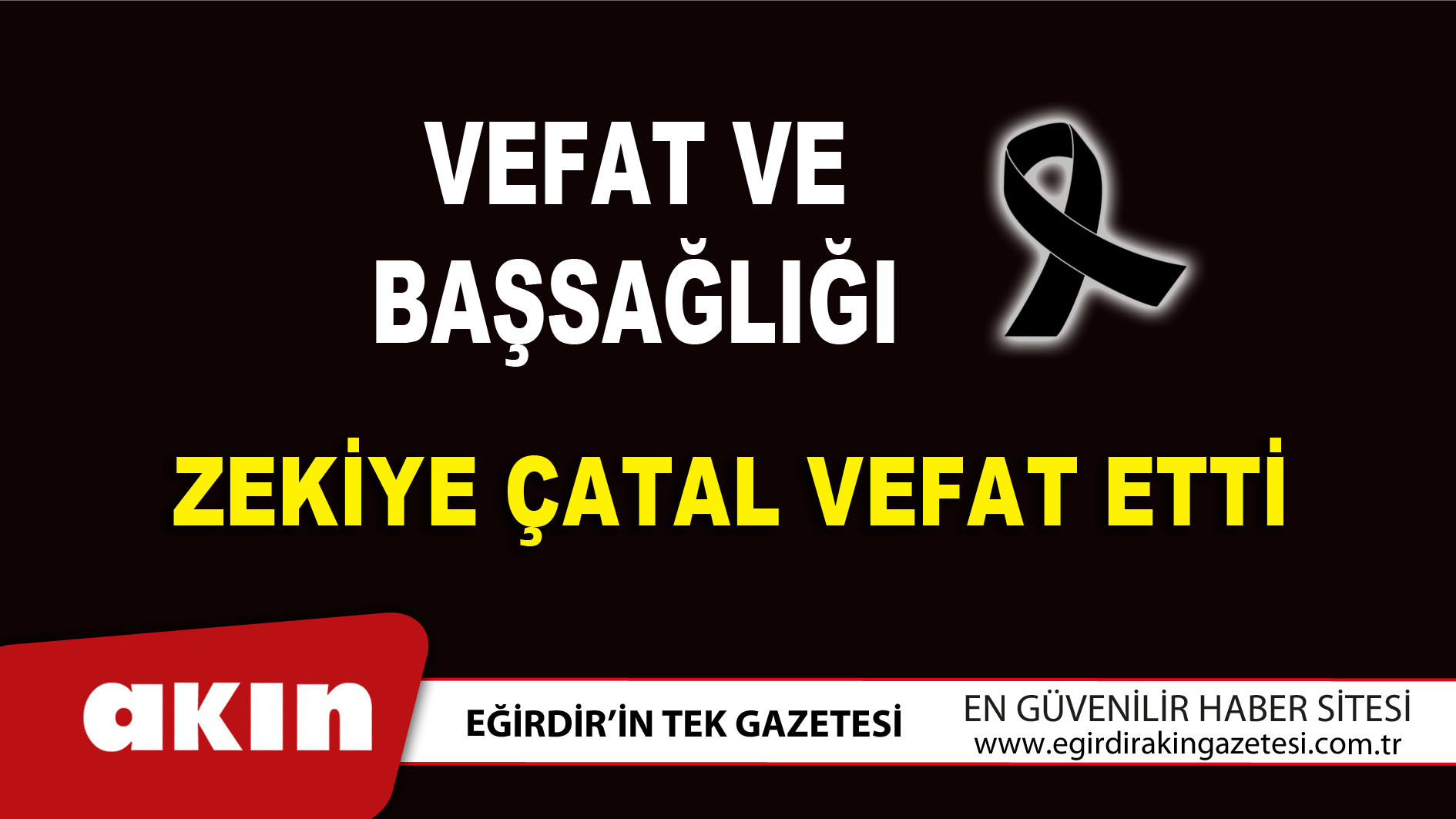 Zekiye Çatal Vefat Etti