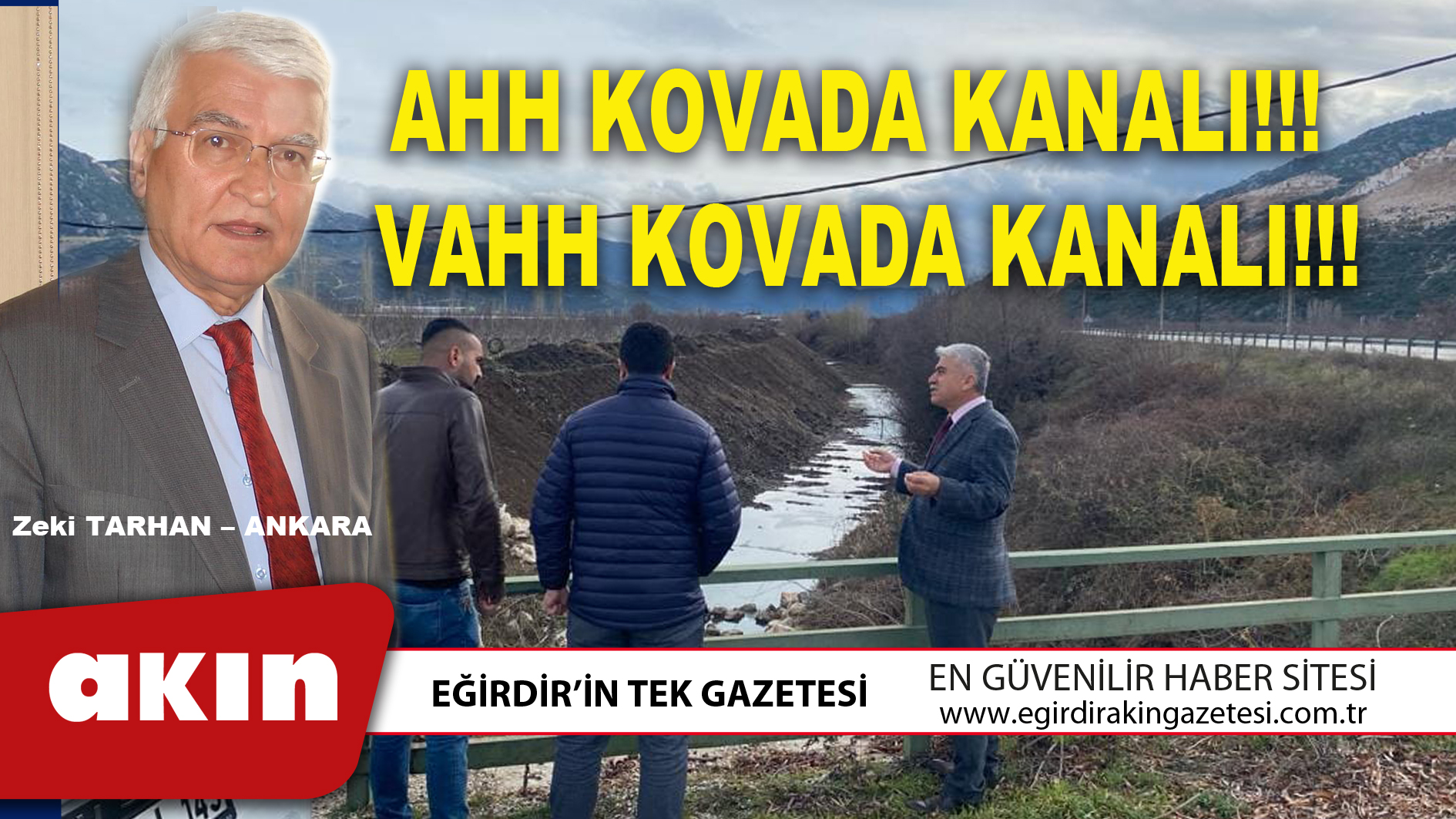 eğirdir haber,akın gazetesi,egirdir haberler,son dakika,AHH KOVADA KANALI!!! VAHH KOVADA KANALI!!!