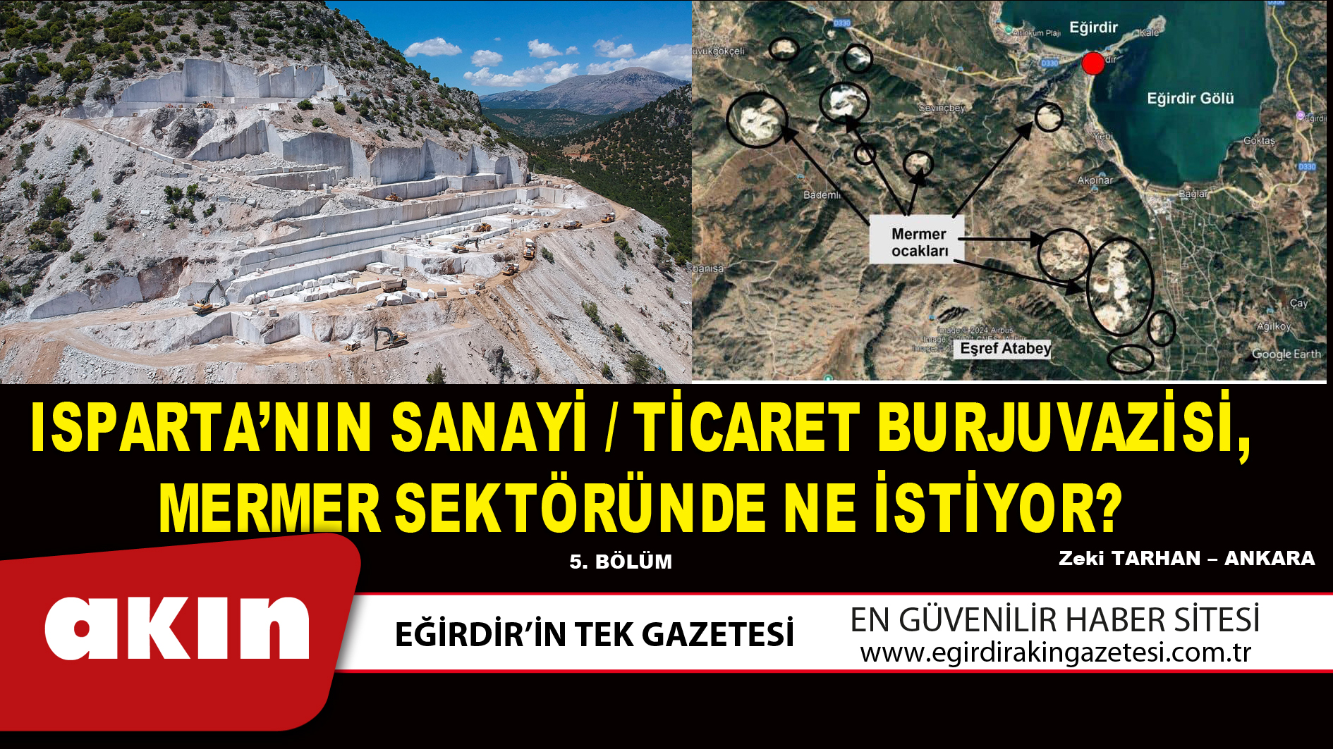 ISPARTA’NIN SANAYİ / TİCARET BURJUVAZİSİ, MERMER SEKTÖRÜNDE NE İSTİYOR? (5. Bölüm)