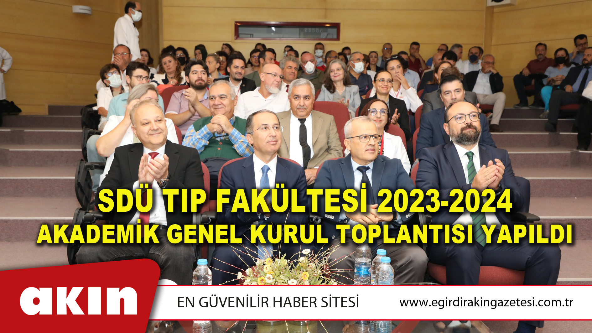 SDÜ Tıp Fakültesi 2023-2024 Akademik Genel Kurul Toplantısı Yapıldı