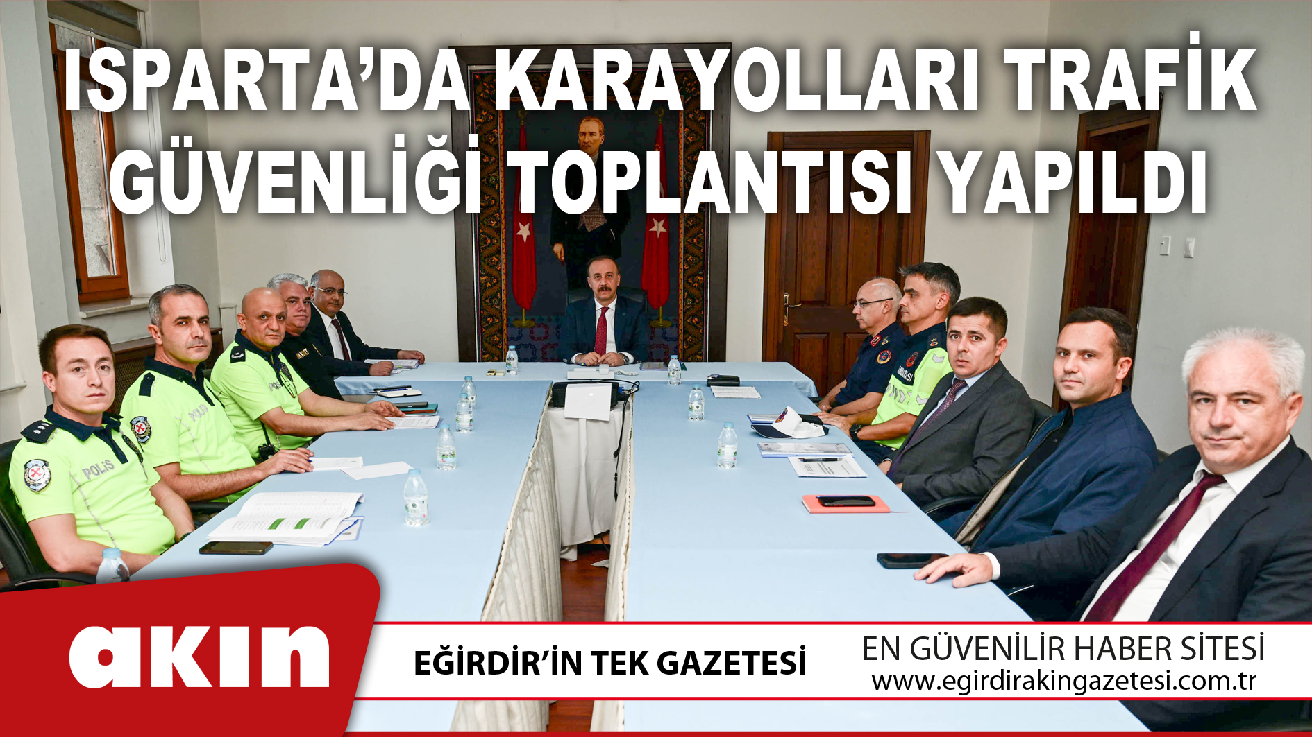 Isparta’da Karayolları Trafik Güvenliği Toplantısı Yapıldı
