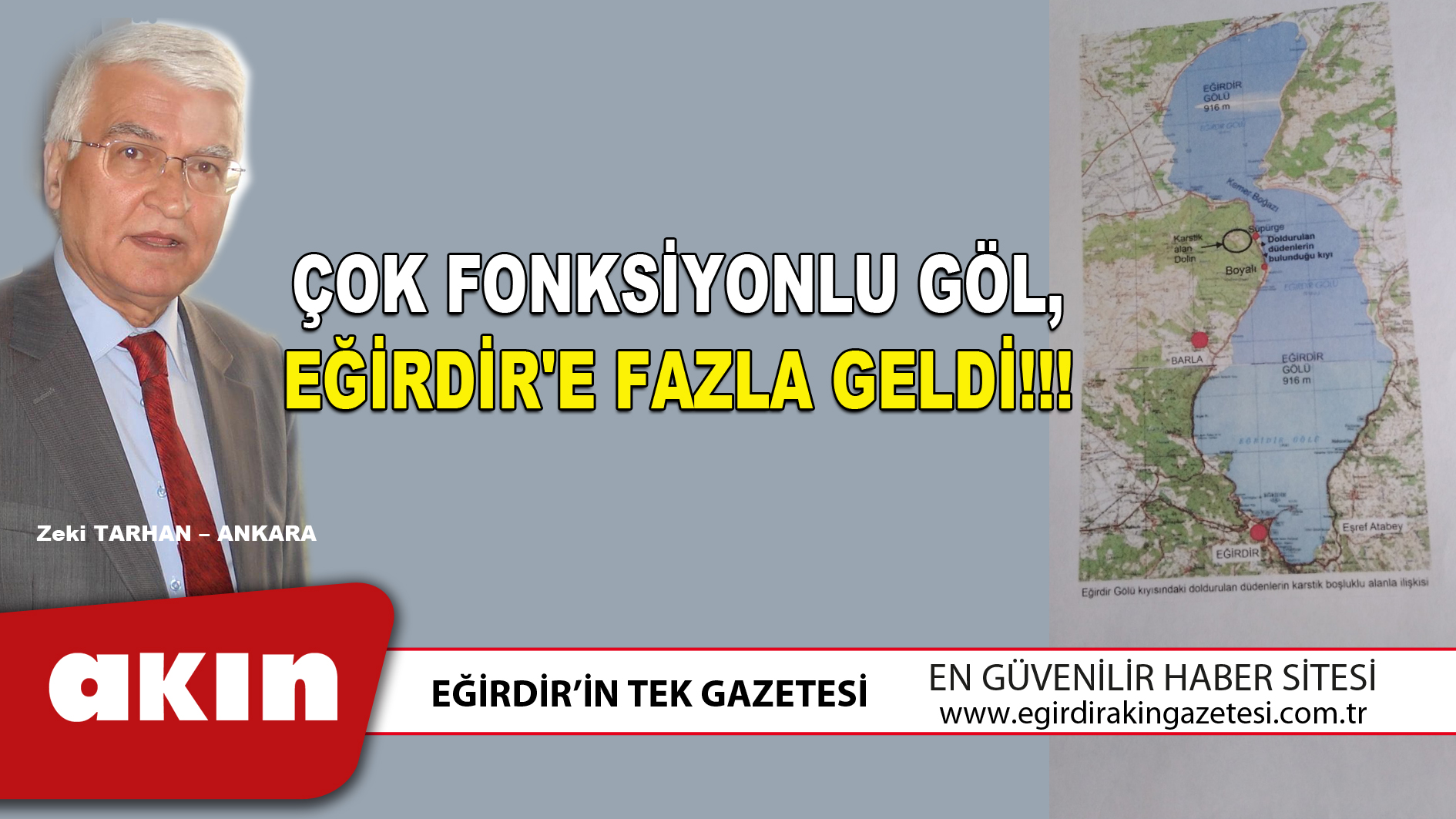 ÇOK FONKSİYONLU GÖL EĞİRDİR'E FAZLA GELDİ