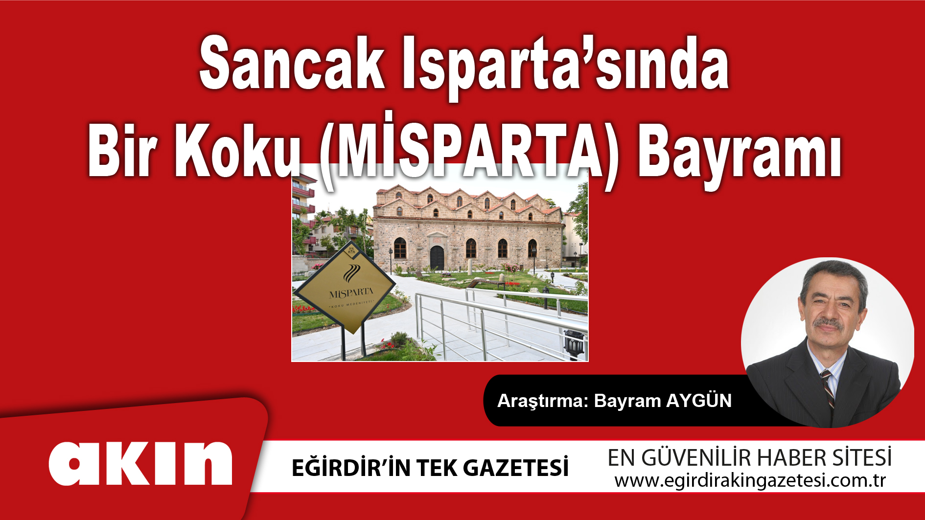 Sancak Isparta’sında Bir Koku (MİSPARTA) Bayramı