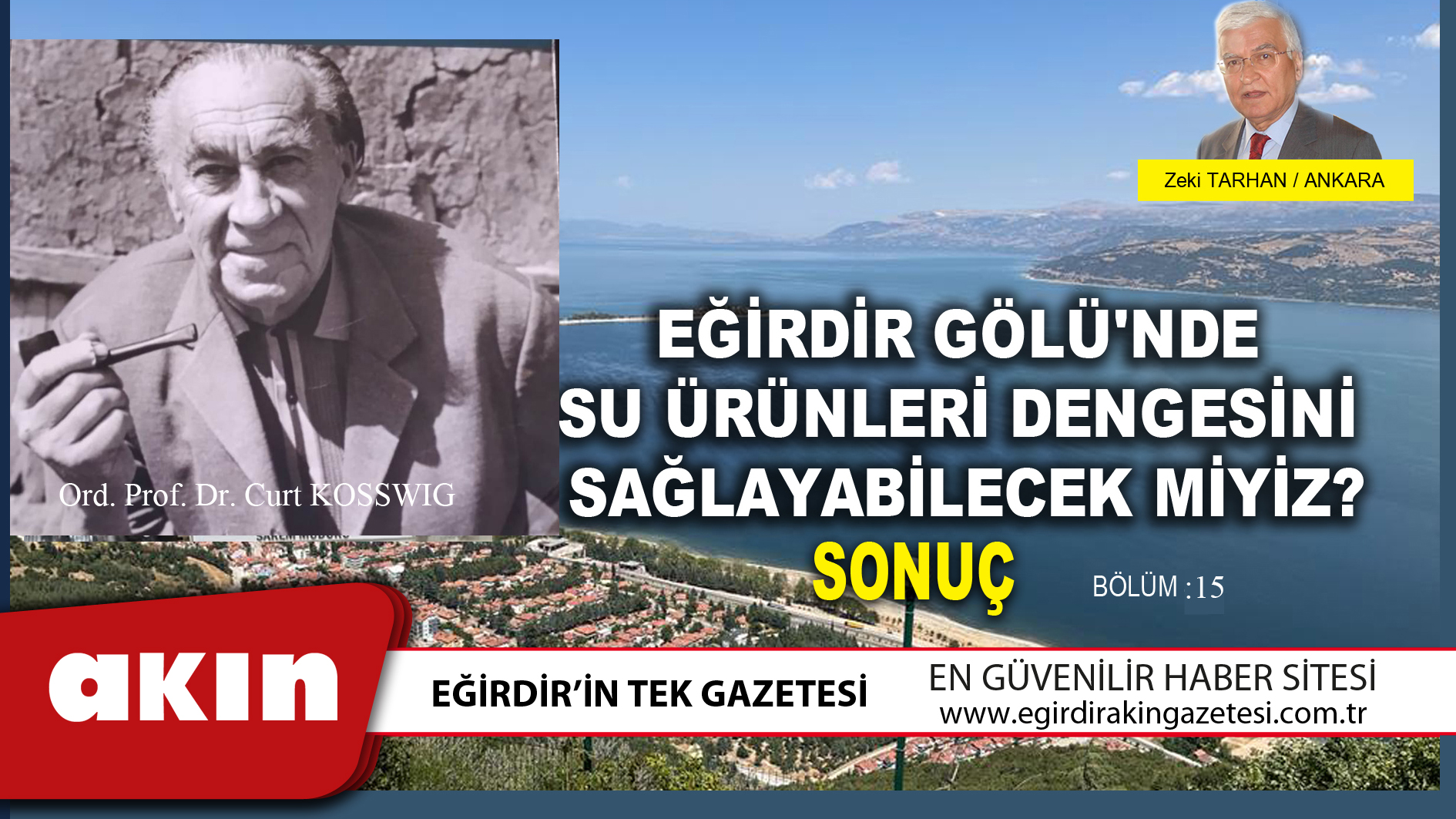 eğirdir haber,akın gazetesi,egirdir haberler,son dakika,EĞİRDİR GÖLÜ'NDE SU ÜRÜNLERİ DENGESİ SAĞLANABİLECEK Mİ (15.Böüm) SONUÇ
