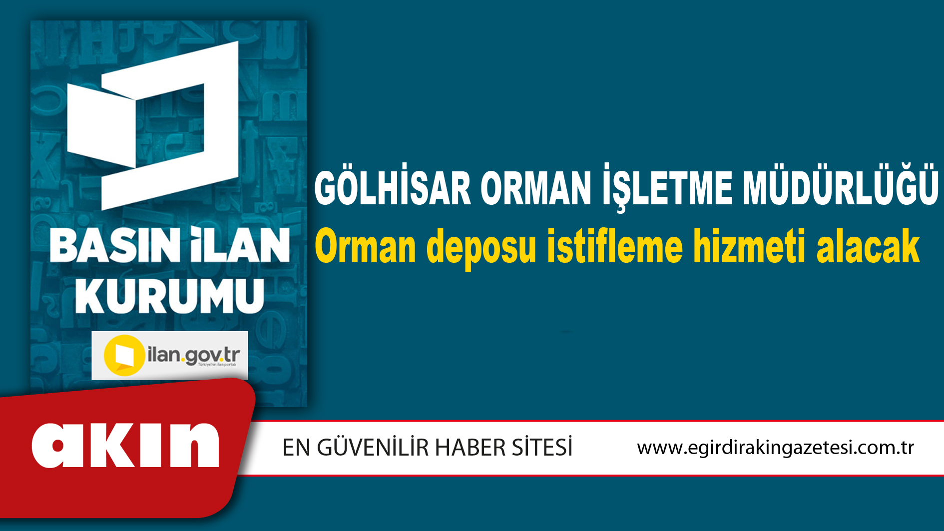 Gölhisar Orman İşletme Müdürlüğü Orman deposu istifleme hizmeti alacak