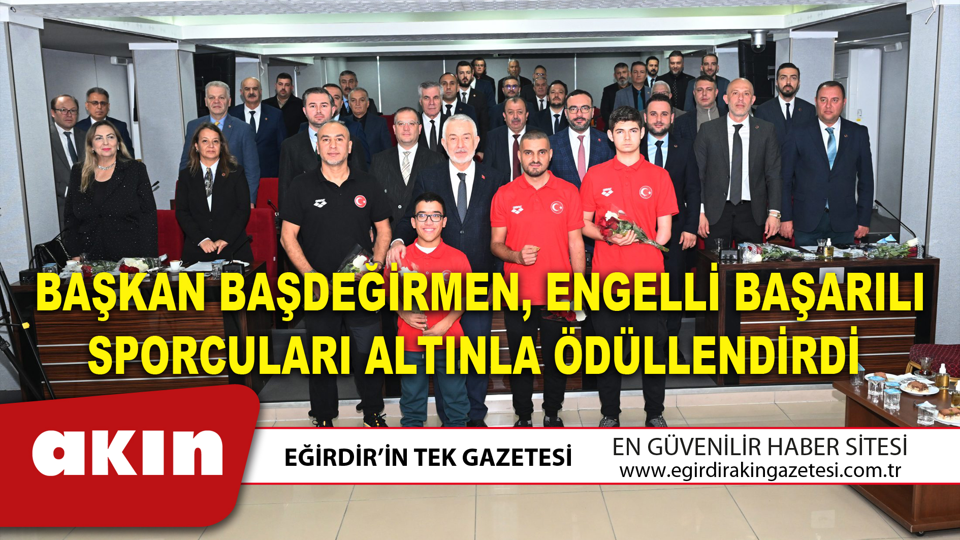 BAŞKAN BAŞDEĞİRMEN ENGELLİ BAŞARILI SPORCULARI ALTINLA ÖDÜLLENDİRDİ