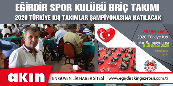 Eğirdir Spor Kulübü Briç Takımı 2020 Türkiye Kış Takımlar Şampiyonasına Katılacak