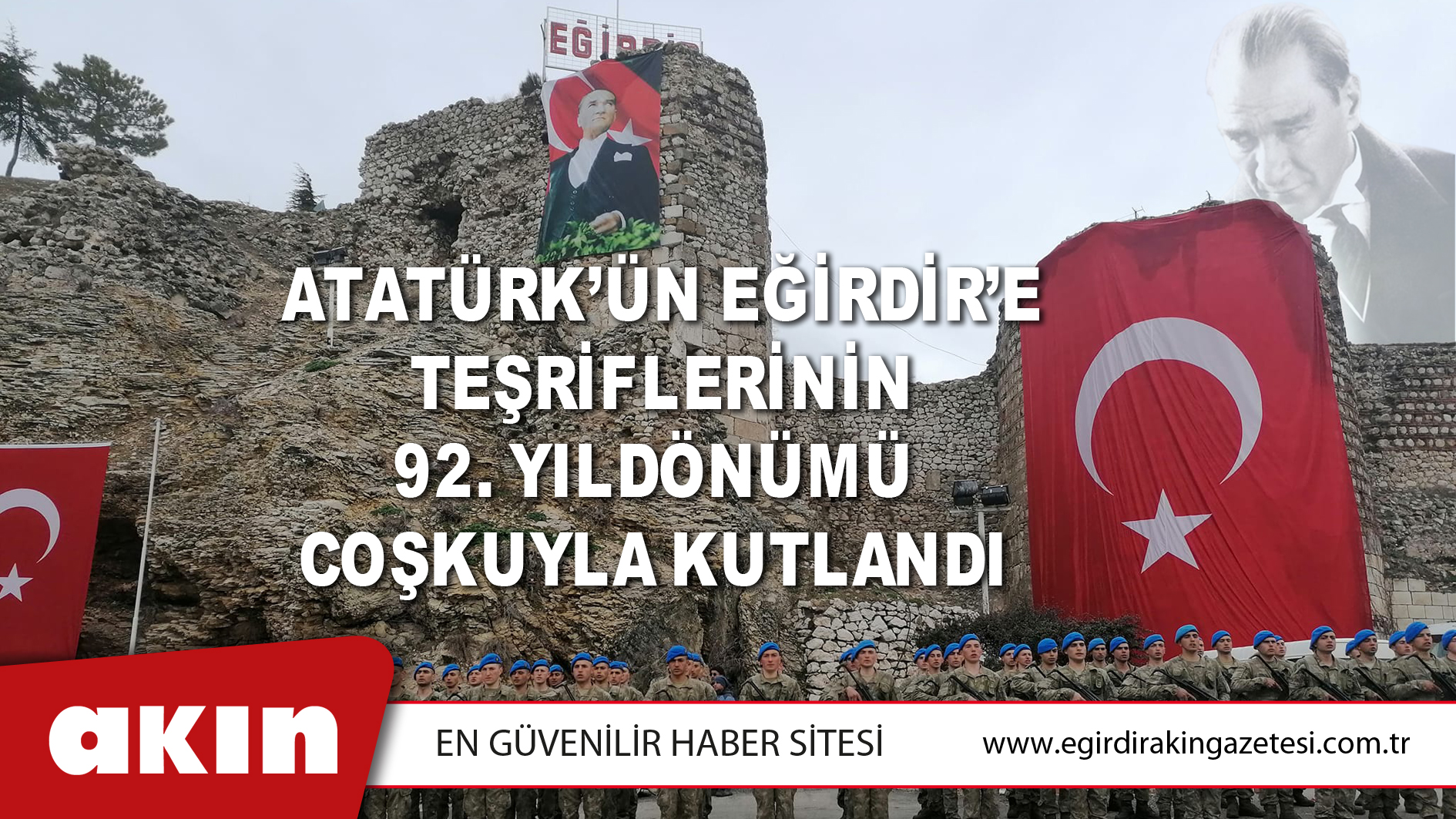 Atatürk’ün Eğirdir’e Teşriflerinin 92. Yıldönümü Coşkuyla Kutlandı 