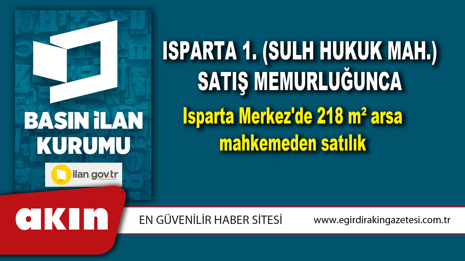 Isparta 1. (Sulh Hukuk Mah.) Satış Memurluğunca Isparta Merkez'de 218 m² arsa mahkemeden satılık