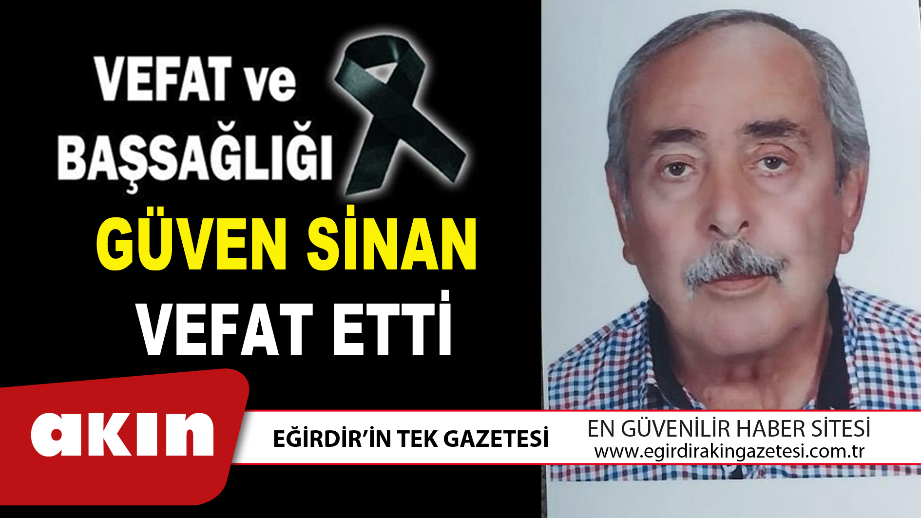GÜVEN SİNAN VEFAT ETTİ