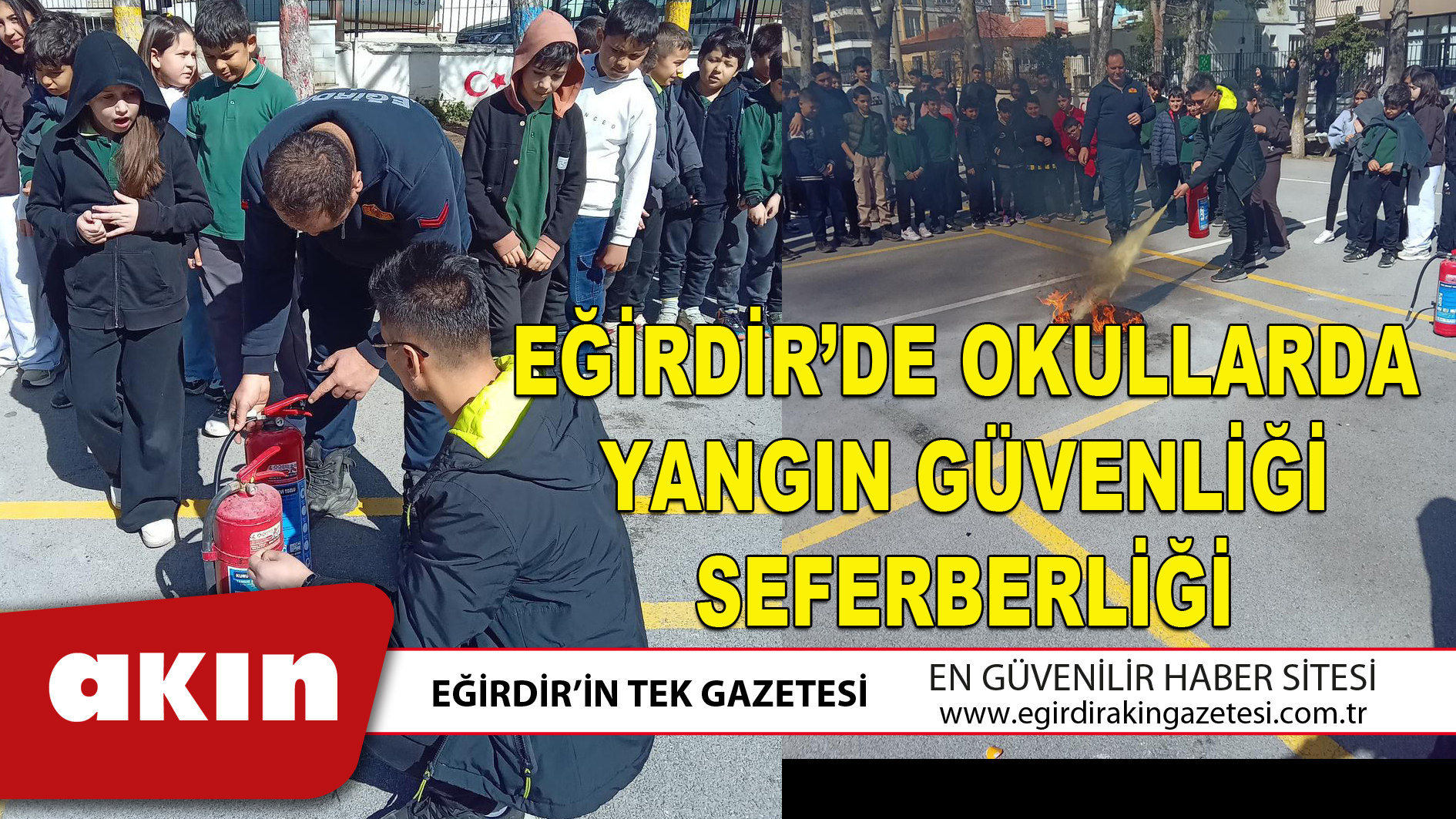 EĞİRDİR’DE OKULLARDA YANGIN GÜVENLİĞİ SEFERBERLİĞİ