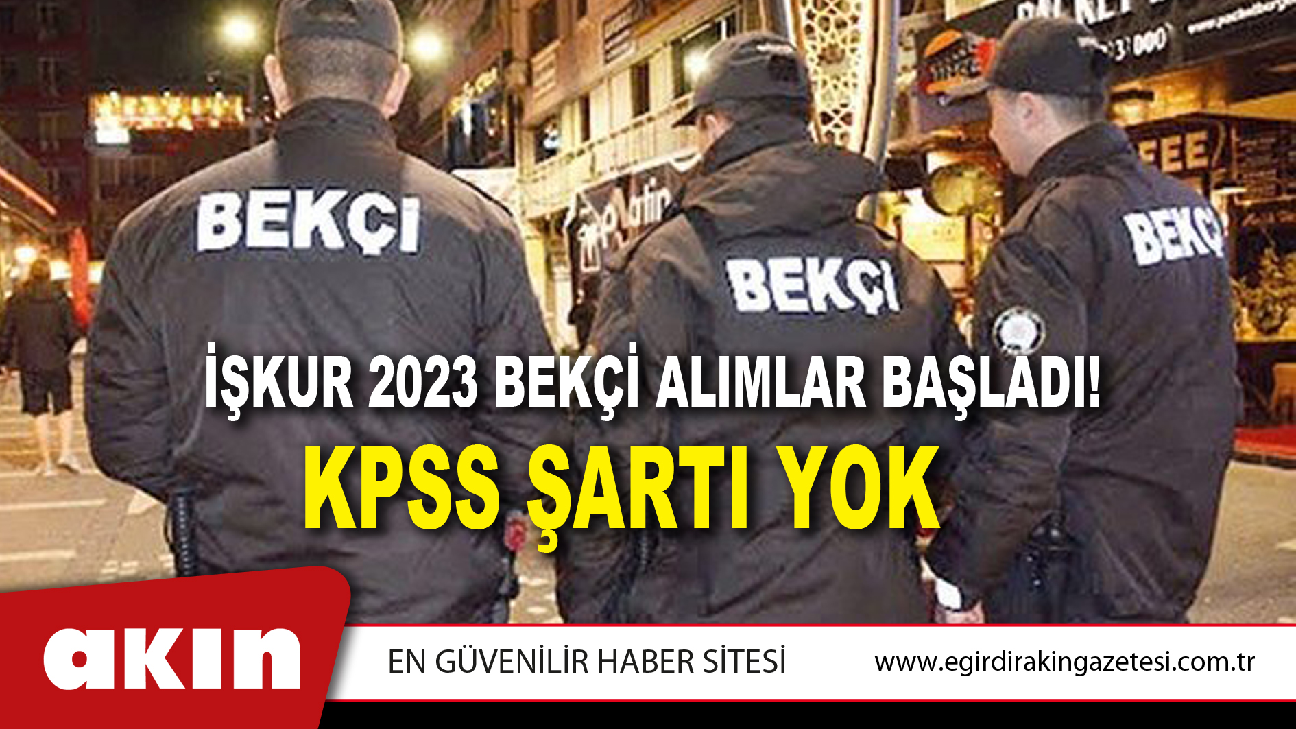 İŞKUR 2023 BEKÇİ ALIMLAR BAŞLADI!