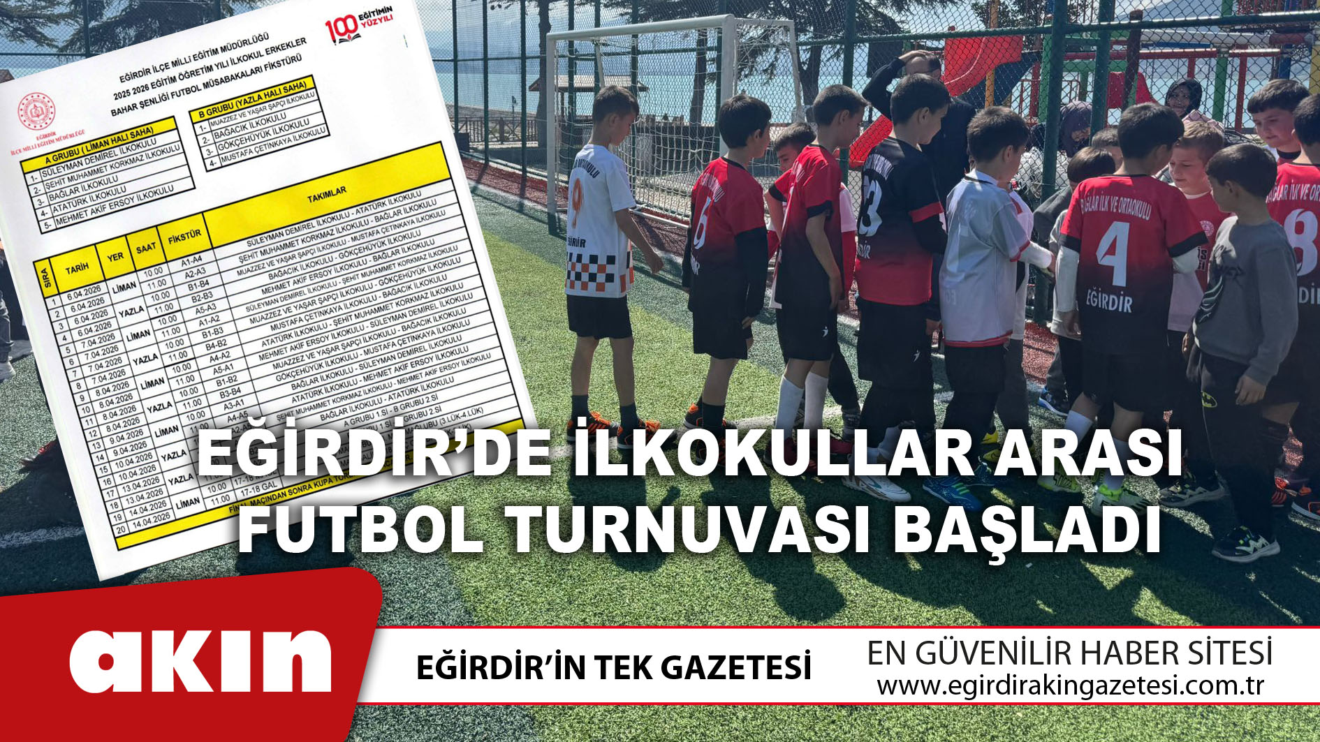 eğirdir haber,akın gazetesi,egirdir haberler,son dakika,Eğirdir’de İlkokullar Arası Futbol Turnuvası Başladı