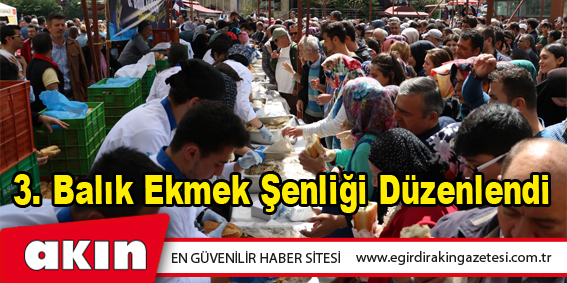 3. Balık Ekmek Şenliği Düzenlendi