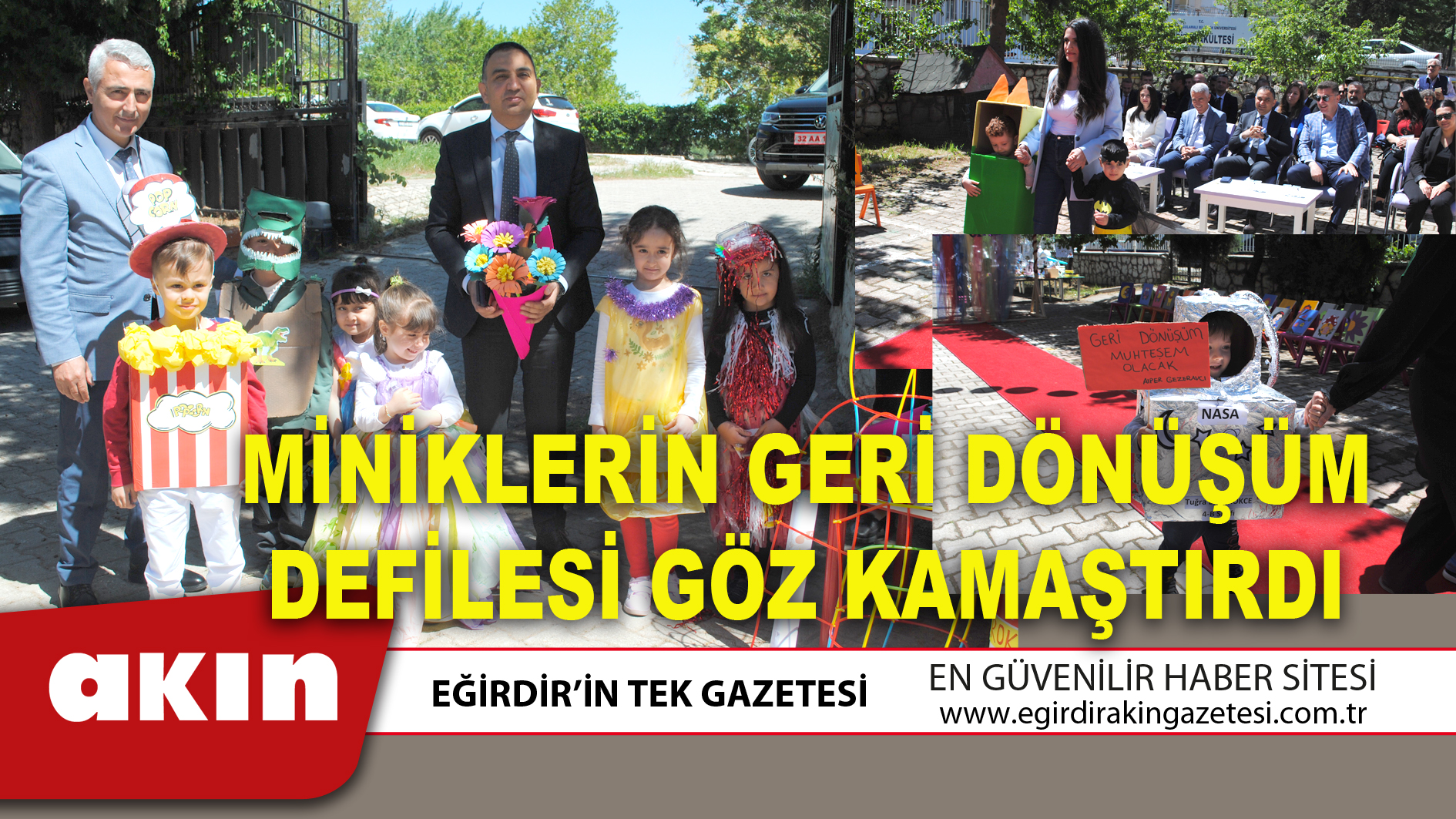 EĞİRDİR’Lİ MİNİKLERİN GERİ DÖNÜŞÜM DEFİLESİ GÖZ KAMAŞTIRDI