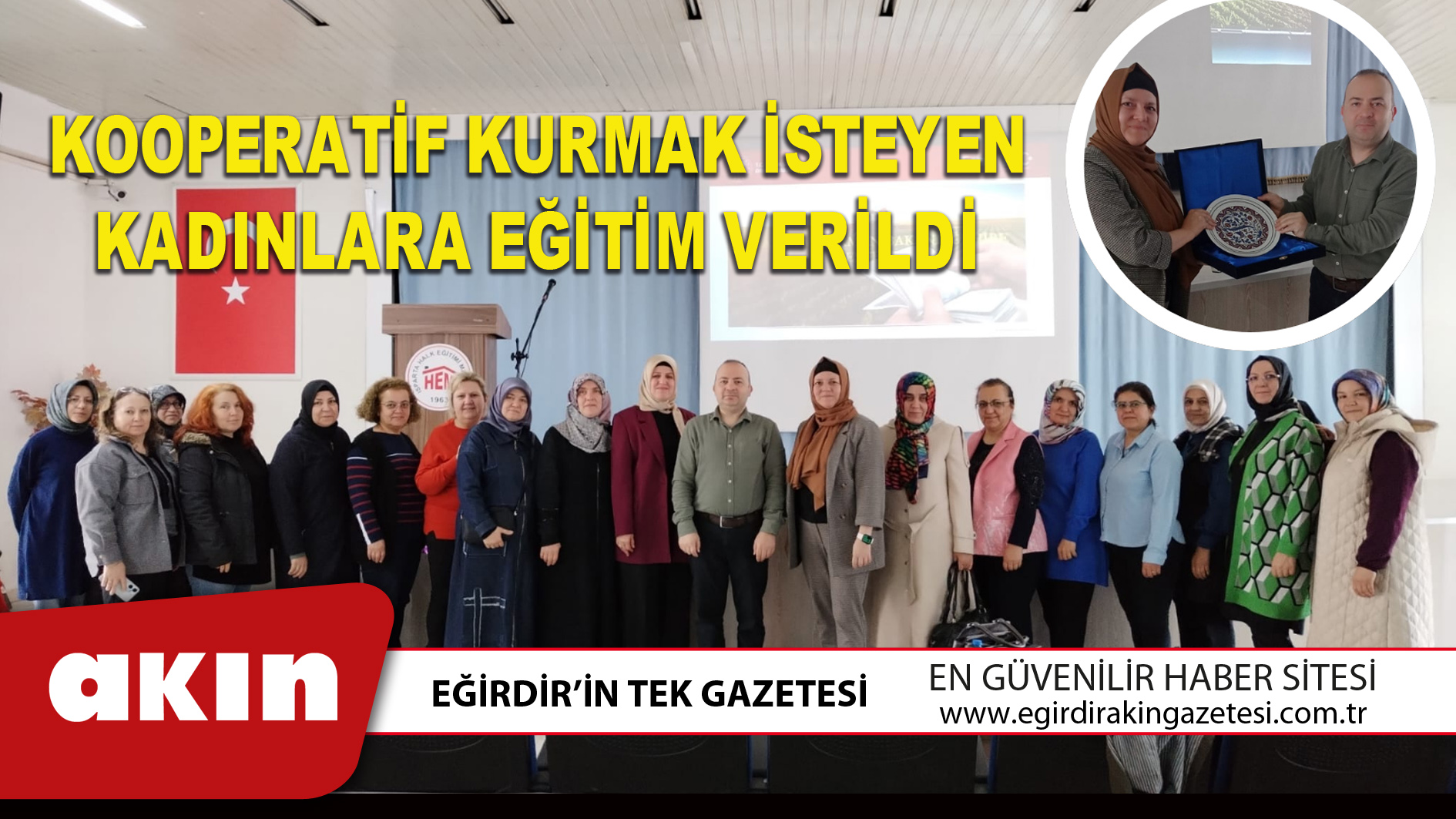 eğirdir haber,akın gazetesi,egirdir haberler,son dakika,KOOPERATİF KURMAK İSTEYEN KADINLARA EĞİTİM VERİLDİ
