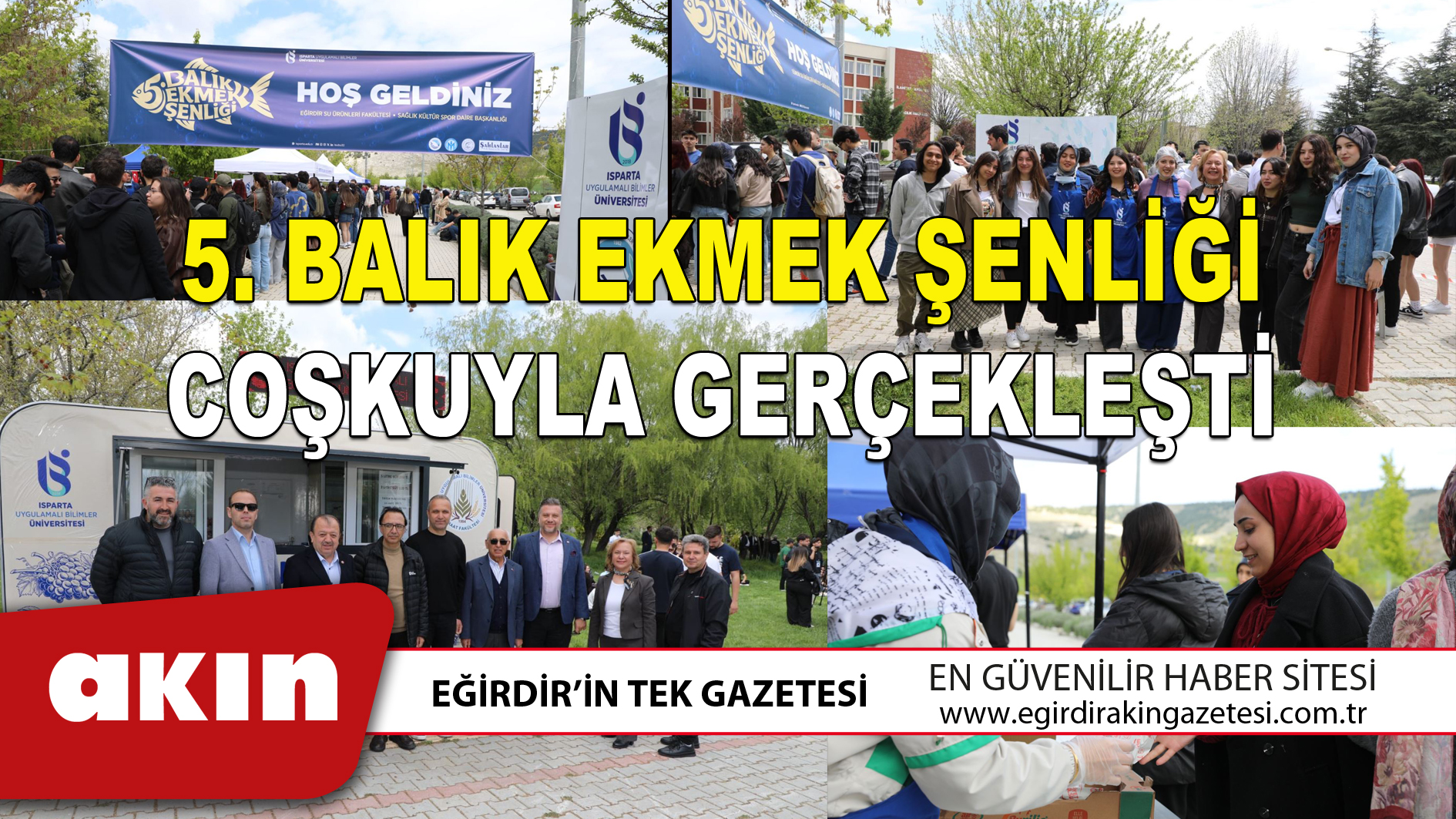 eğirdir haber,akın gazetesi,egirdir haberler,son dakika,5.BALIK EKMEK ŞENLİĞİ COŞKUYLA GERÇEKLEŞTİ