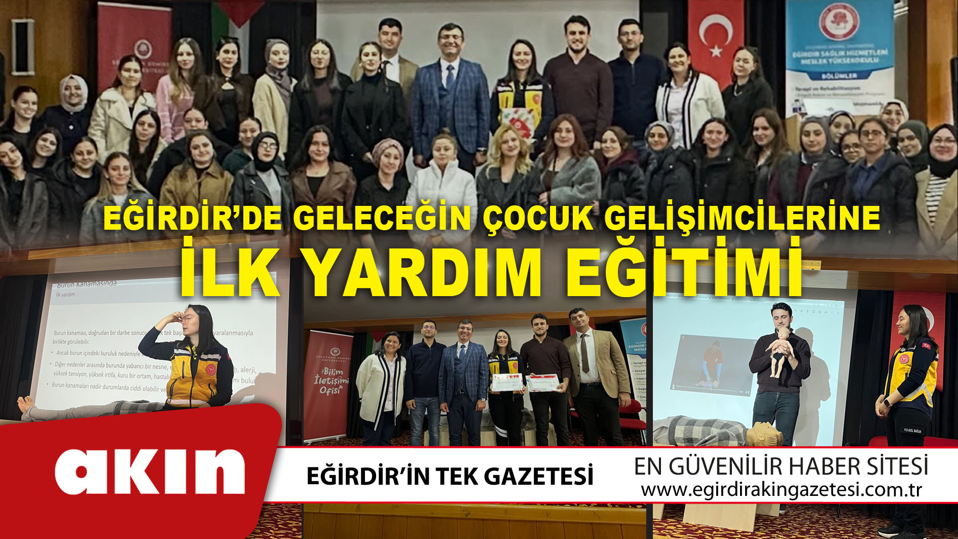 eğirdir haber,akın gazetesi,egirdir haberler,son dakika,Eğirdir’de Geleceğin Çocuk Gelişimcilerine İlk Yardım Eğitimi