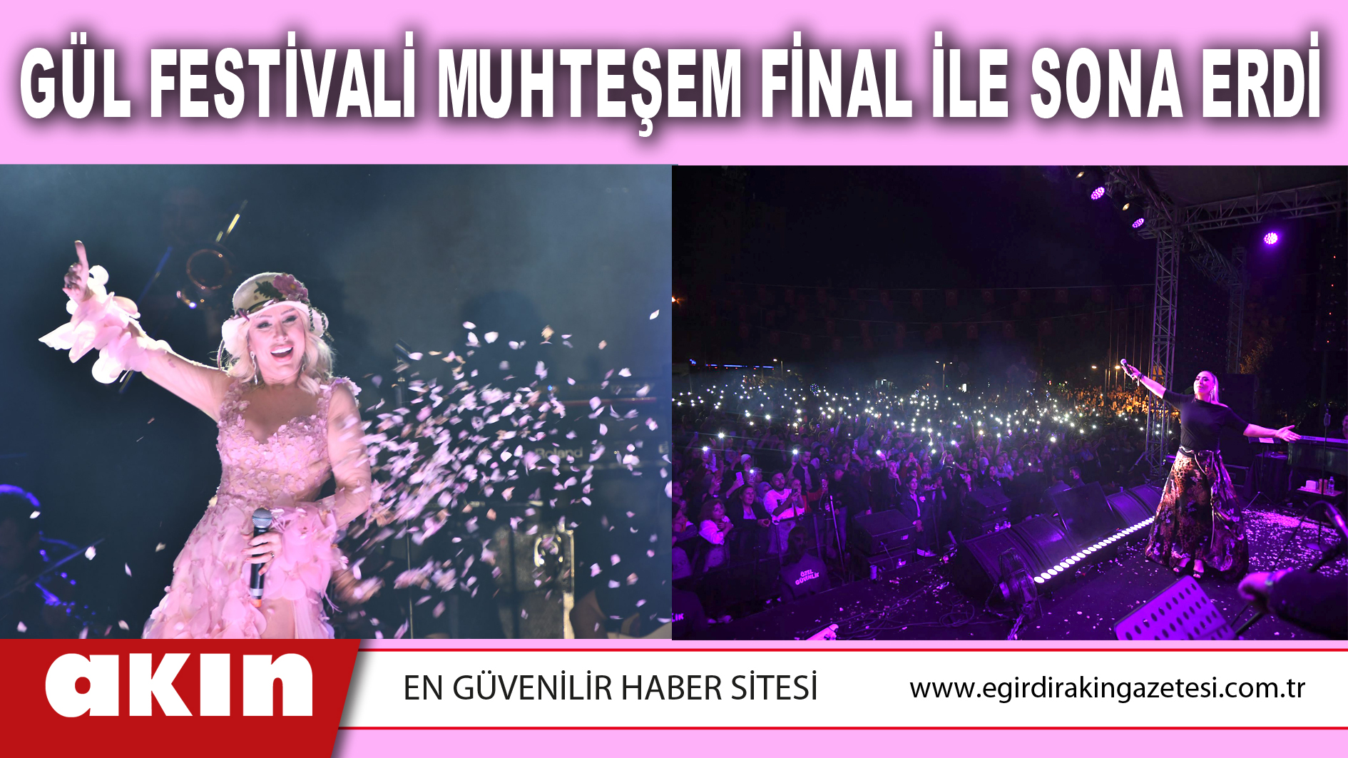 GÜL FESTİVALİ MUHTEŞEM FİNAL İLE SONA ERDİ