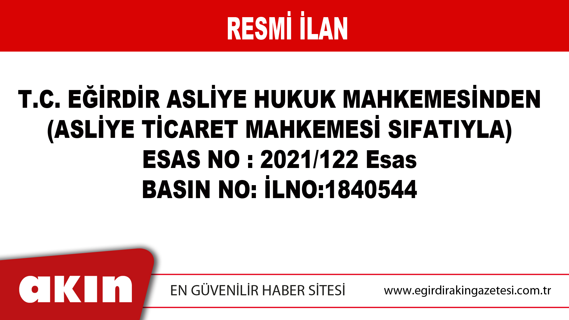 T.C. EĞİRDİR ASLİYE HUKUK MAHKEMESİNDEN