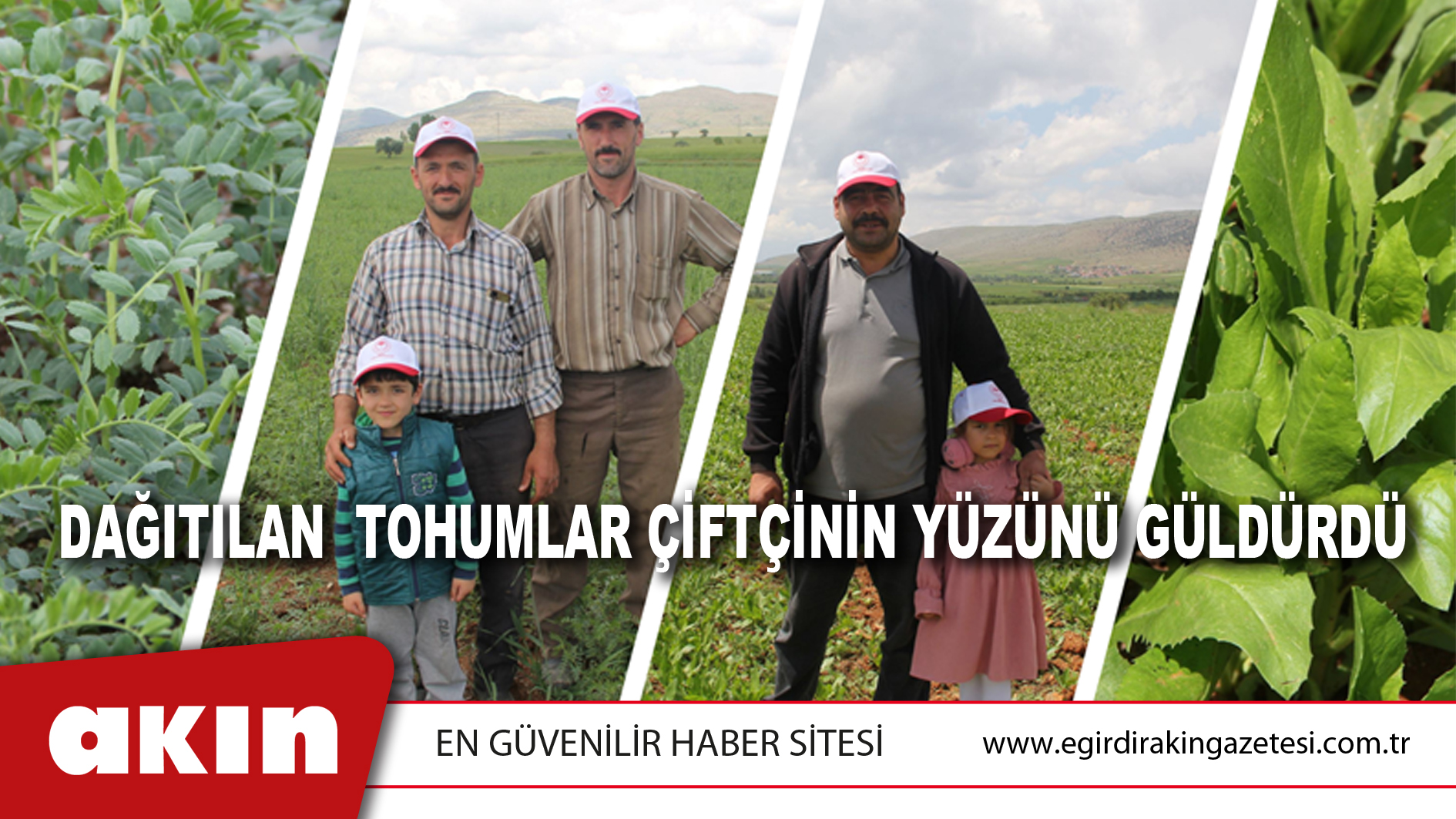 TAKEP PROJESİ KAPSAMINDA DAĞITILAN TOHUMLAR ÇİFTÇİNİN YÜZÜNÜ GÜLDÜRDÜ