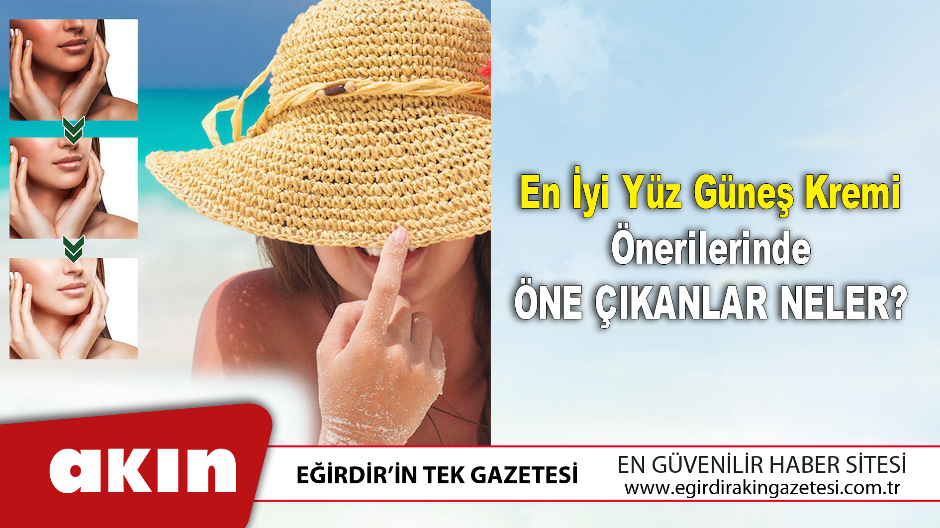 En İyi Yüz Güneş Kremi