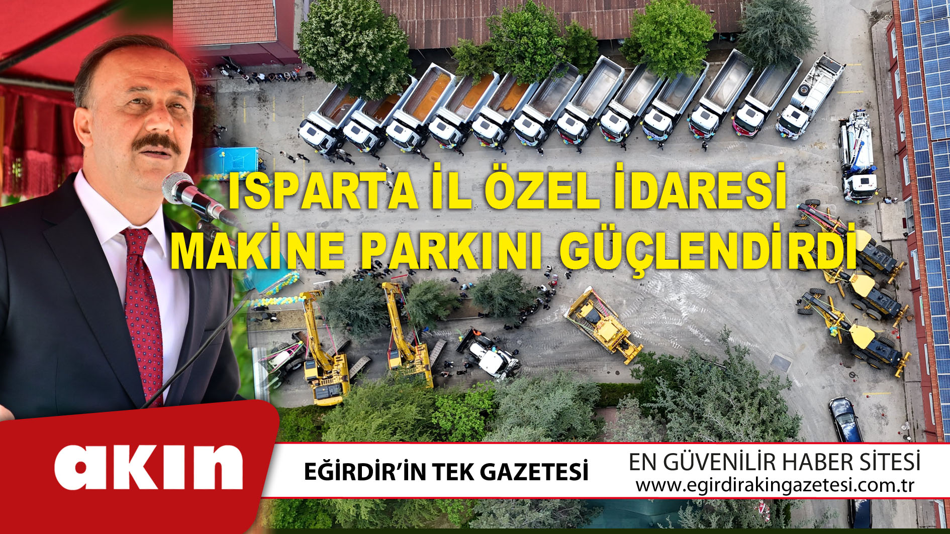 Isparta İl Özel İdaresi Makine Parkını 26 Yeni Araçla Güçlendirdi