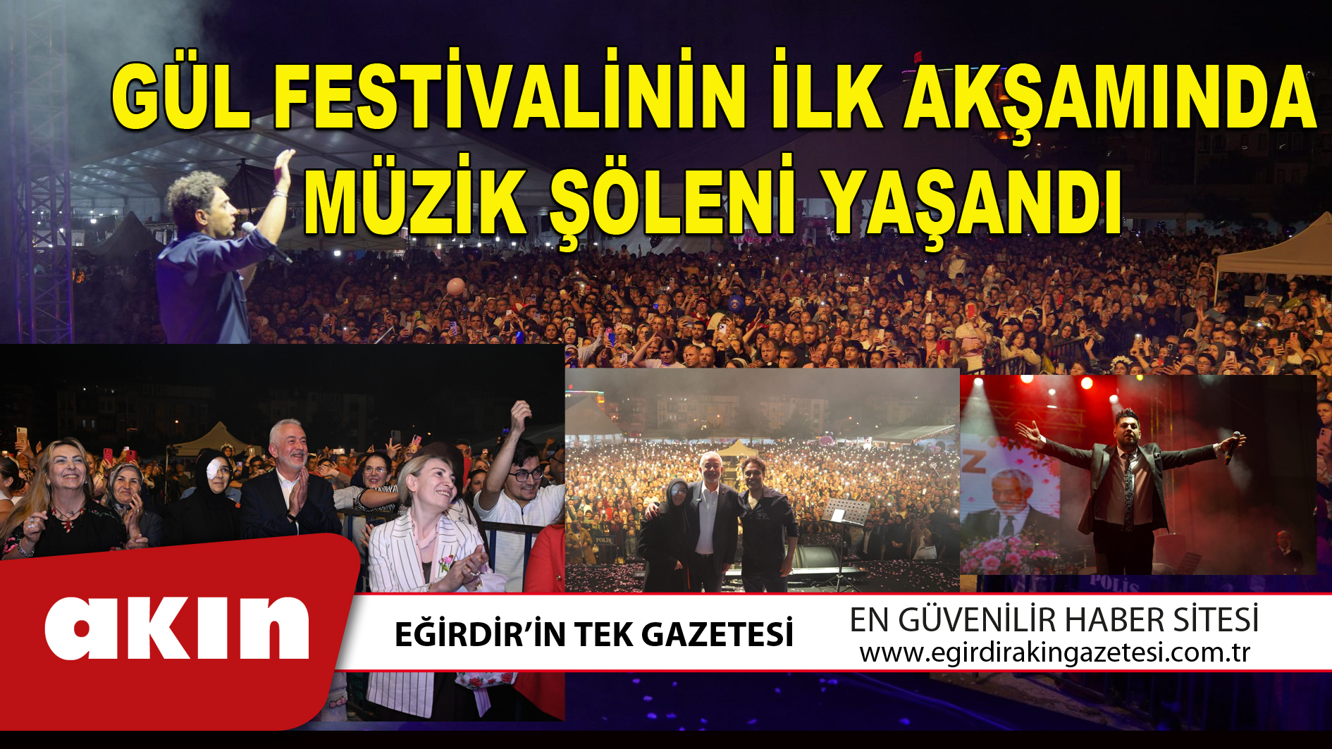 eğirdir haber,akın gazetesi,egirdir haberler,son dakika,GÜL FESTİVALİNİN İLK AKŞAMINDA MÜZİK ŞÖLENİ YAŞANDI