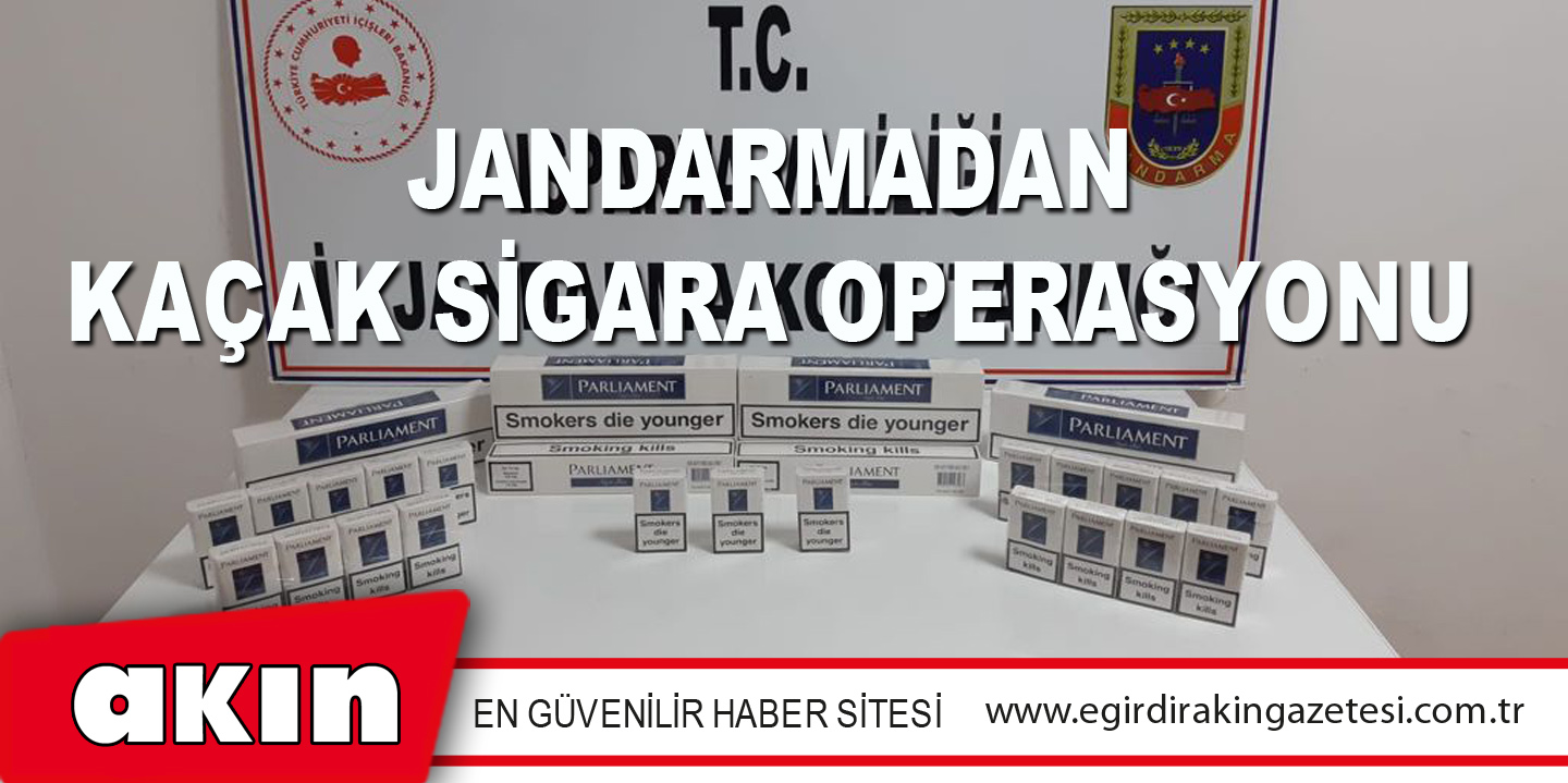 Jandarmadan Kaçak Sigara Operasyonu