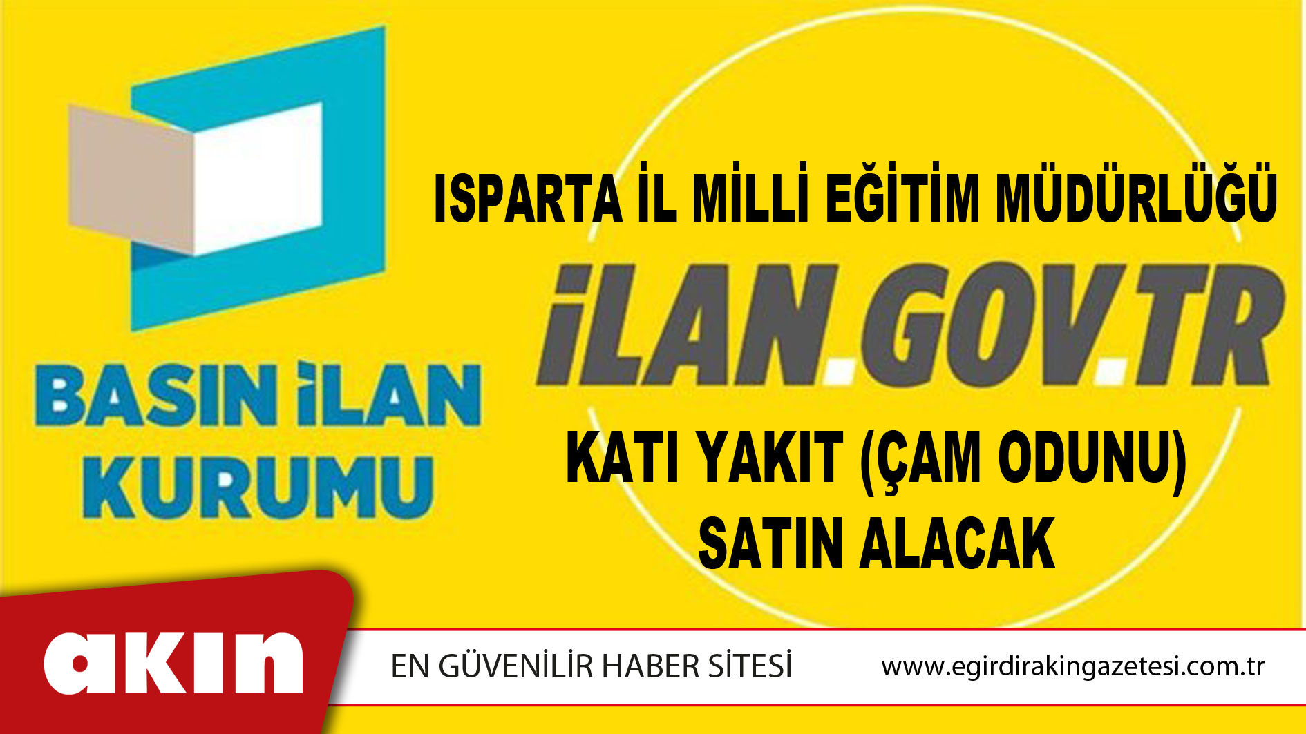 Isparta İl Milli Eğitim Müdürlüğü Katı Yakıt (Çam Odunu) Satın Alacak