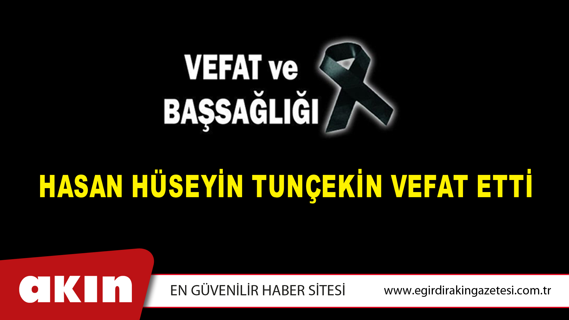 Hasan Hüseyin Tunçekin Vefat Etti