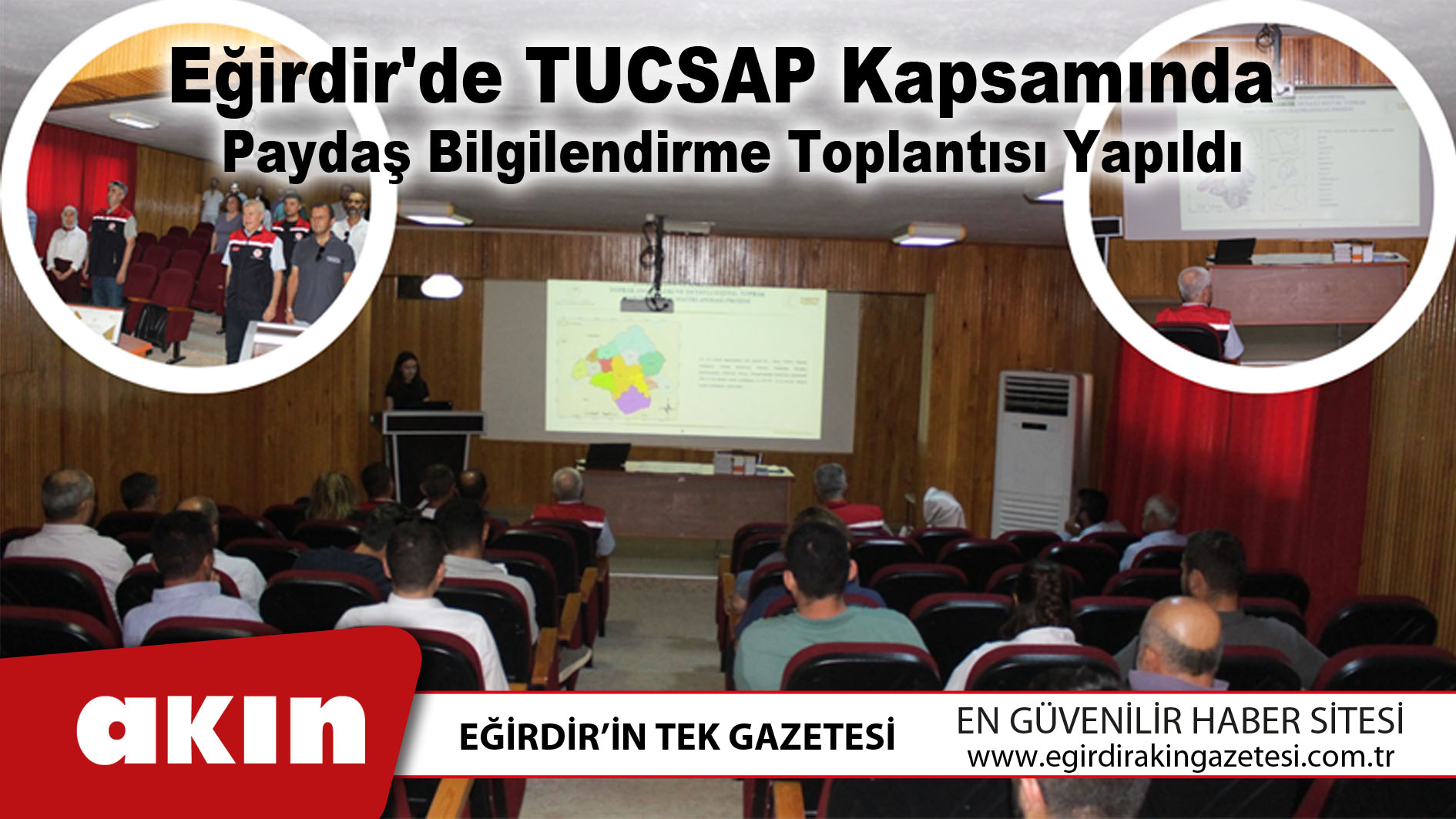 eğirdir haber,akın gazetesi,egirdir haberler,son dakika,​Eğirdir'de TUCSAP Kapsamında Paydaş Bilgilendirme Toplantısı Yapıldı
