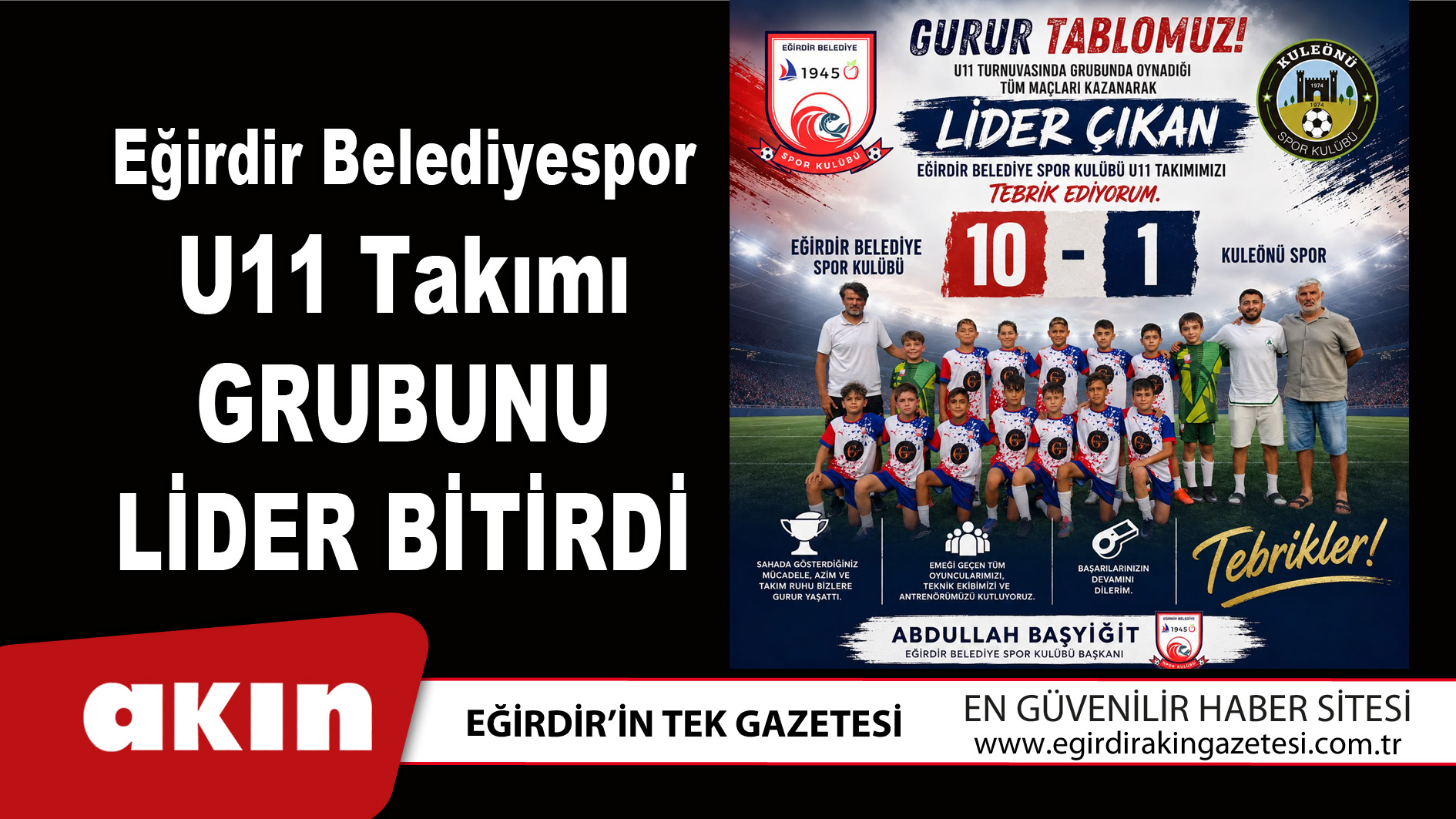 eğirdir haber,akın gazetesi,egirdir haberler,son dakika,Eğirdir Belediyespor U11 Takımı Grubunu Lider Bitirdi