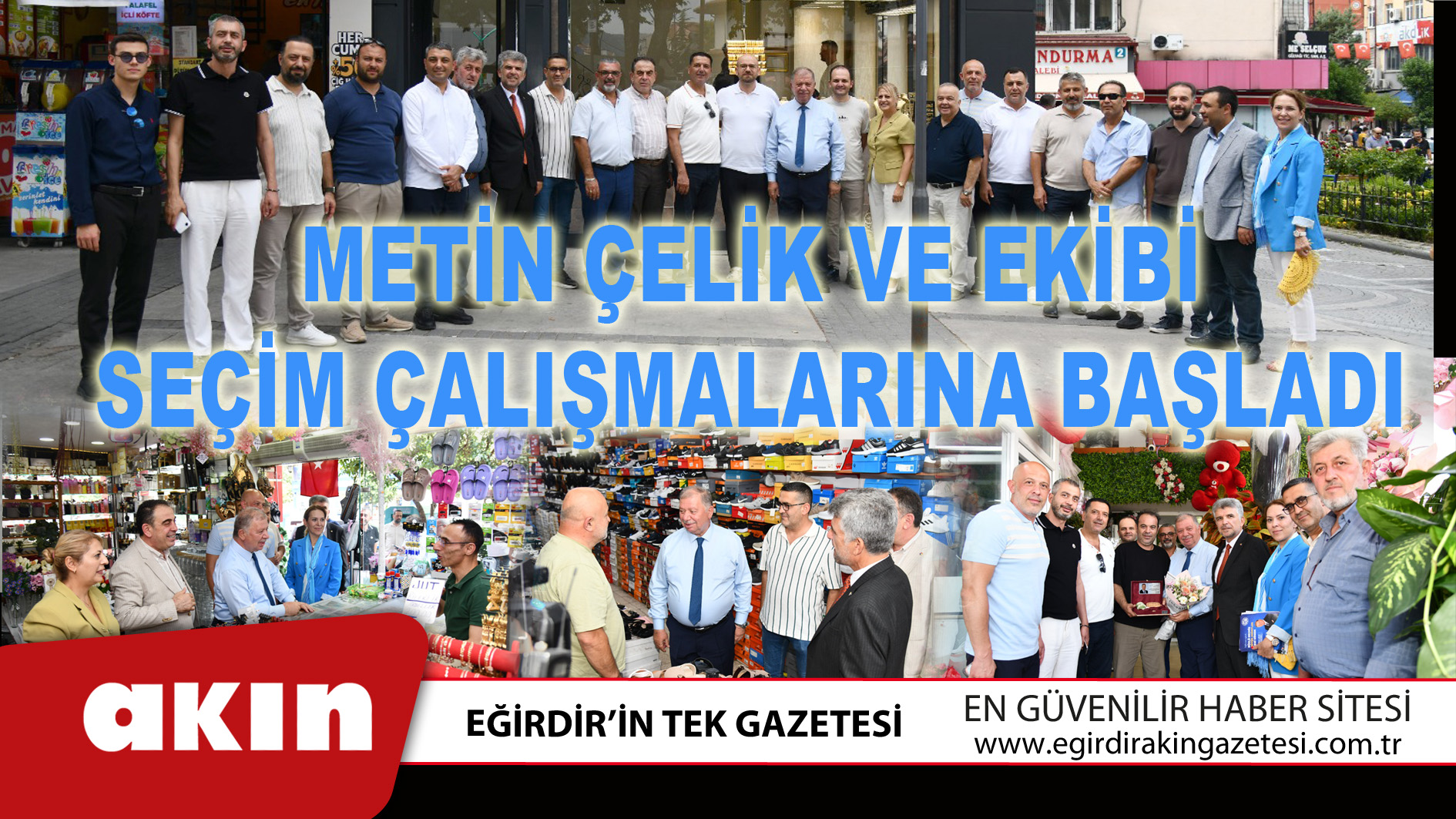 eğirdir haber,akın gazetesi,egirdir haberler,son dakika,Metin Çelik Ve Ekibi Seçim Çalışmalarına Başladı