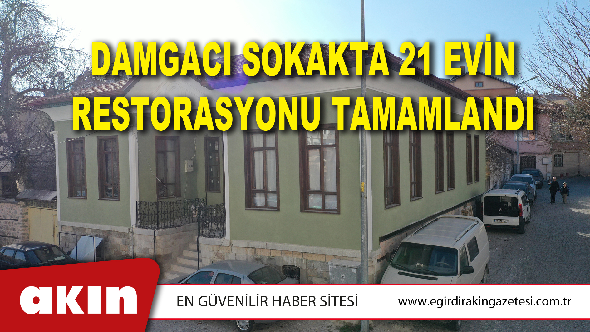 Damgacı Sokakta 21 Evin Restorasyonu Tamamlandı