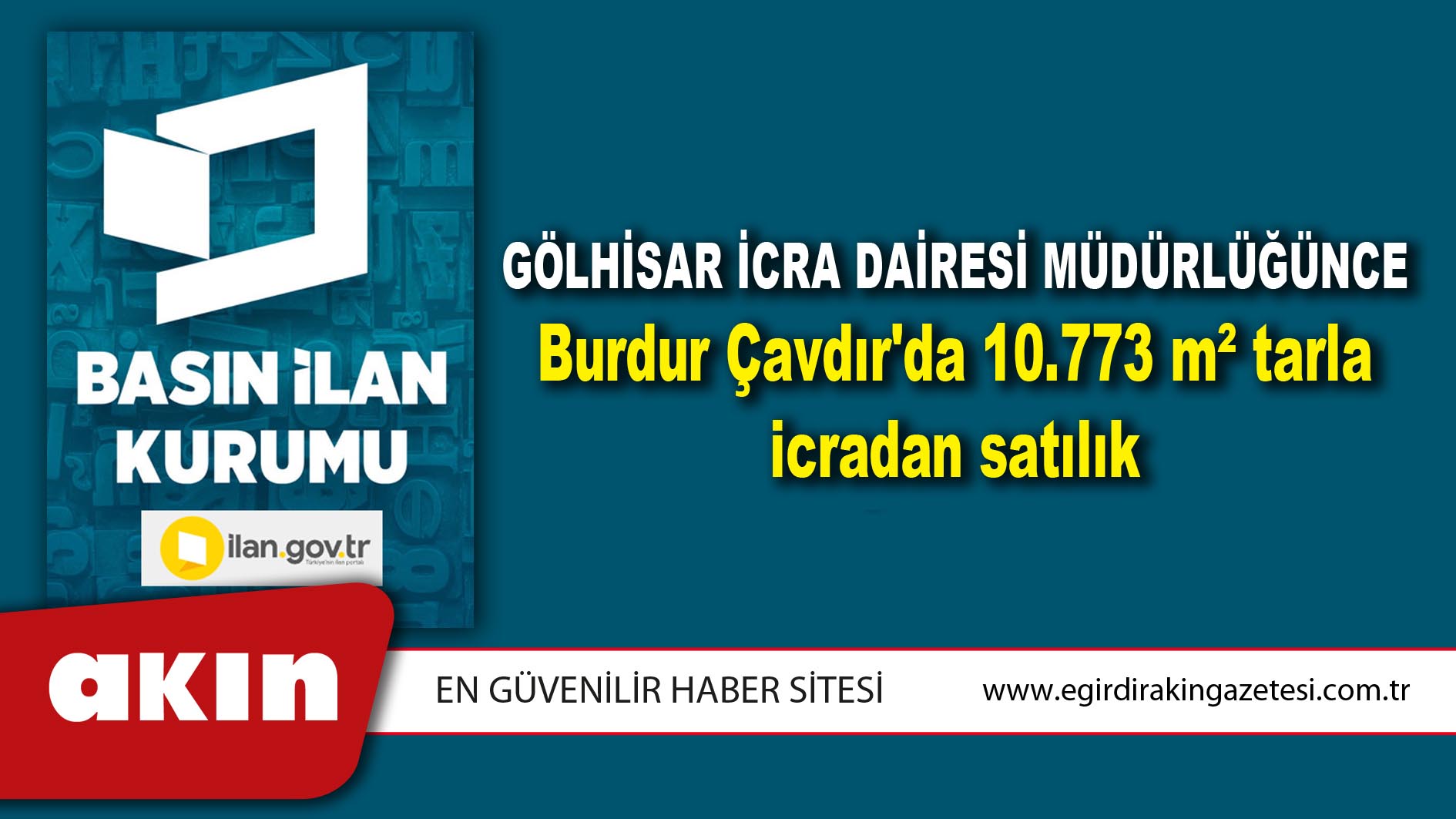 Gölhisar İcra Dairesi Müdürlüğünce Burdur Çavdır'da 10.773 m² tarla icradan satılık