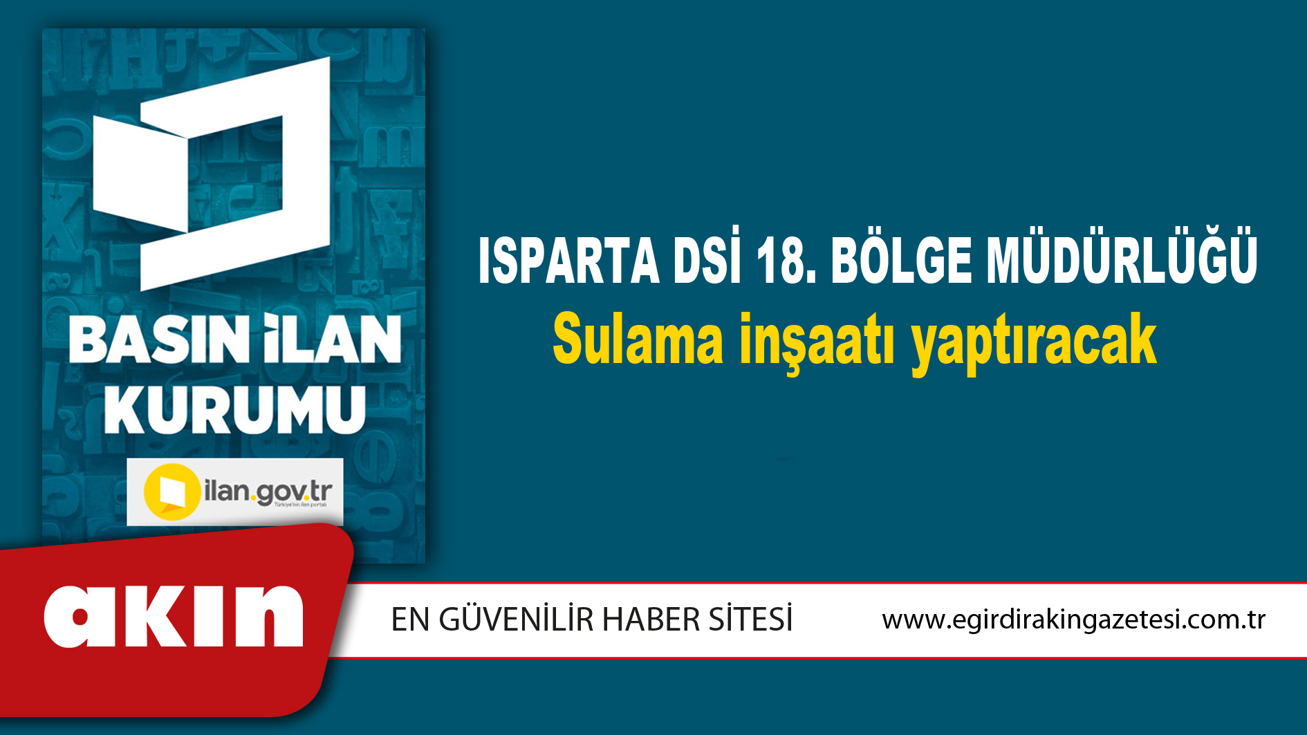 Isparta DSİ 18. Bölge Müdürlüğü Sulama inşaatı yaptıracak