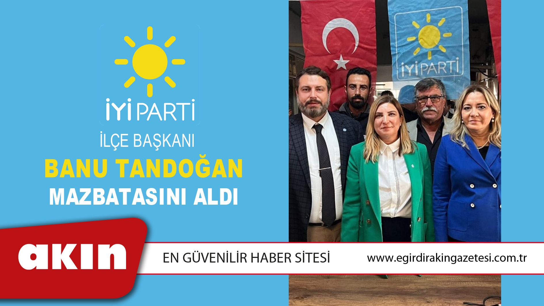 İYİ Parti İlçe Başkanı Banu Tandoğan Mazbatasını Aldı