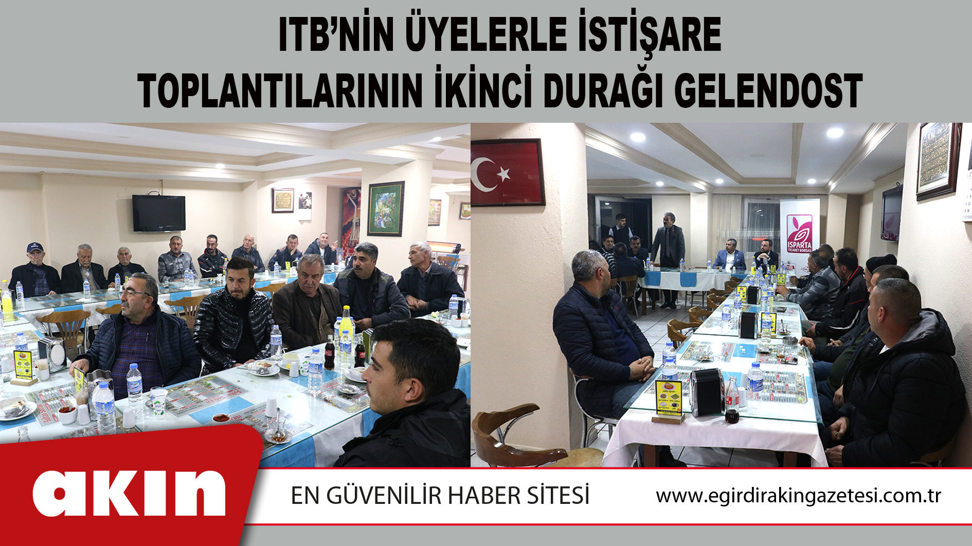 ITB’nin Üyelerle İstişare Toplantılarının İkinci Durağı Gelendost