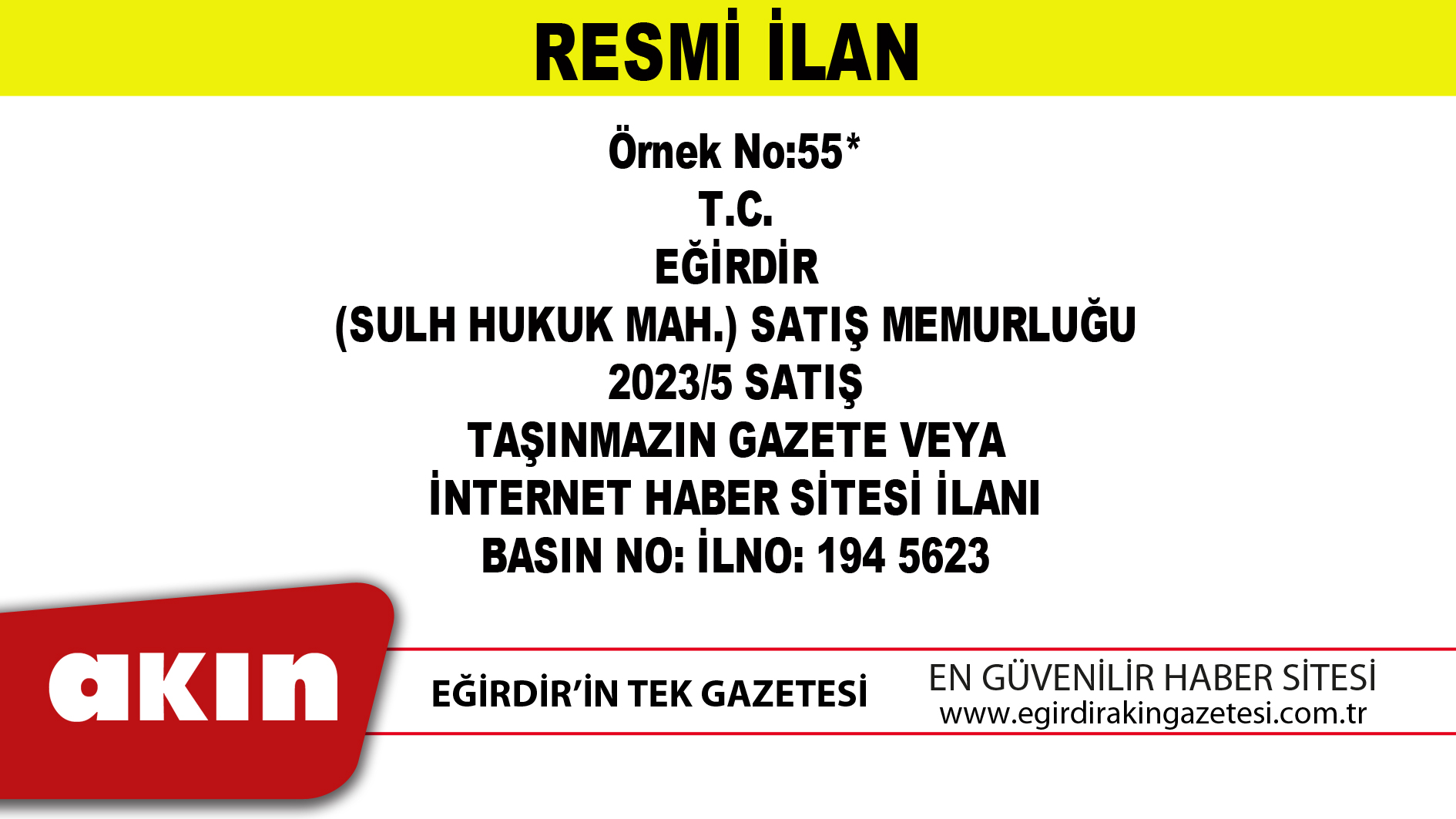 eğirdir haber,akın gazetesi,egirdir haberler,son dakika,EĞİRDİR (SULH HUKUK MAH.) SATIŞ MEMURLUĞU