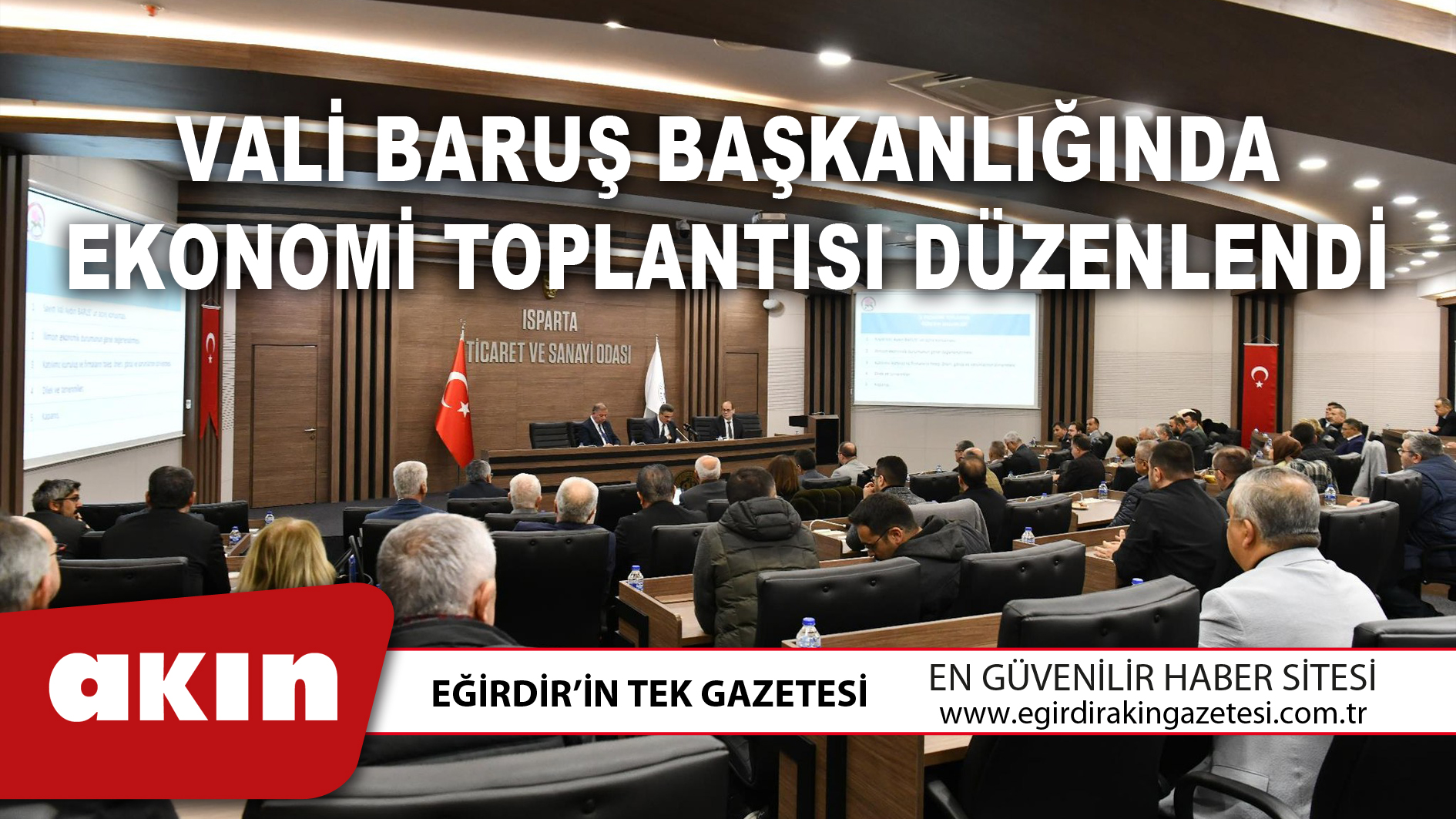 VALİ BARUŞ BAŞKANLIĞINDA EKONOMİ TOPLANTISI DÜZENLENDİ