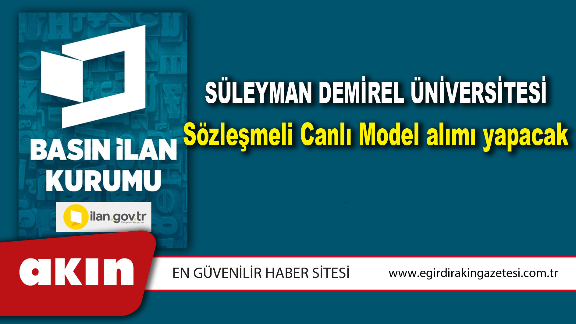 eğirdir haber,akın gazetesi,egirdir haberler,son dakika,Süleyman Demirel Üniversitesi Sözleşmeli Canlı Model alımı yapacak