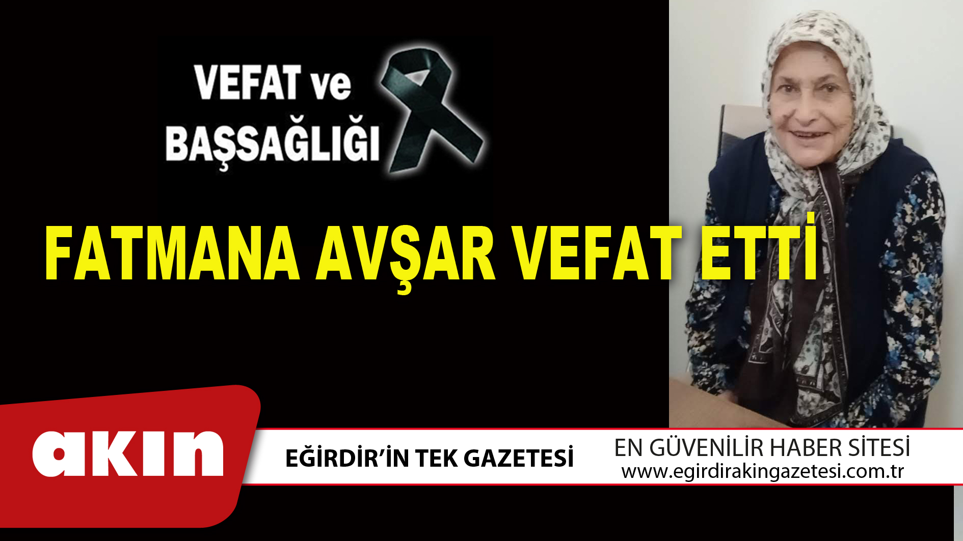 FATMANA AVŞAR VEFAT ETTİ