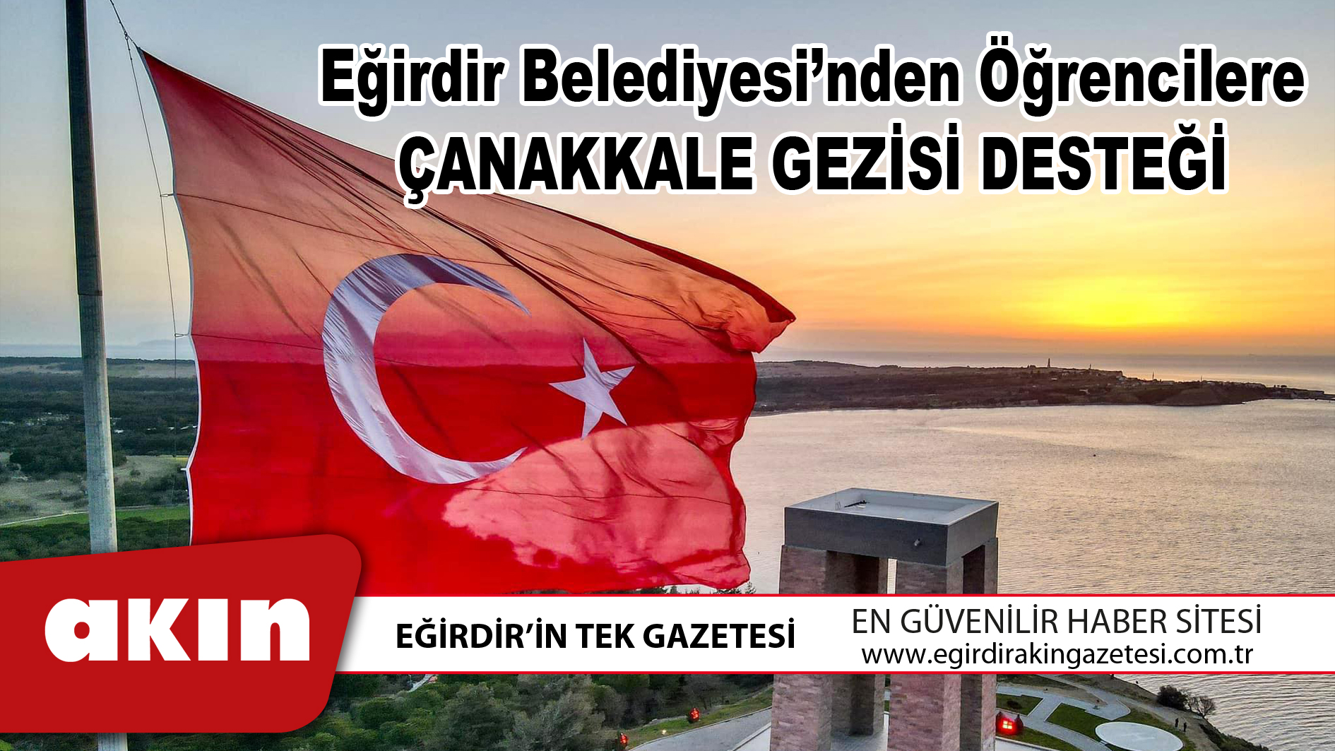 eğirdir haber,akın gazetesi,egirdir haberler,son dakika,Eğirdir Belediyesi’nden Öğrencilere ÇANAKKALE GEZİSİ DESTEĞİ