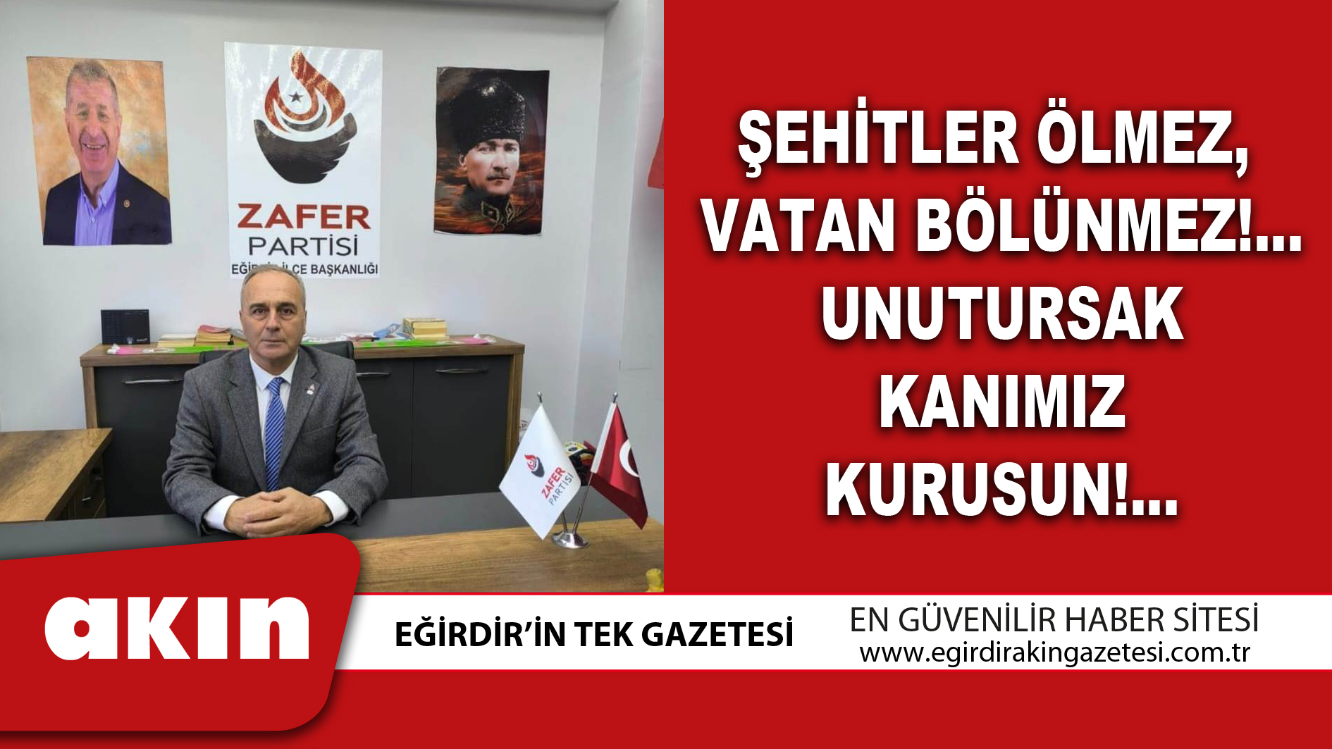 ŞEHİTLER ÖLMEZ VATAN BÖLÜNMEZ UNUTURSAK KANIMIZ KURUSUN