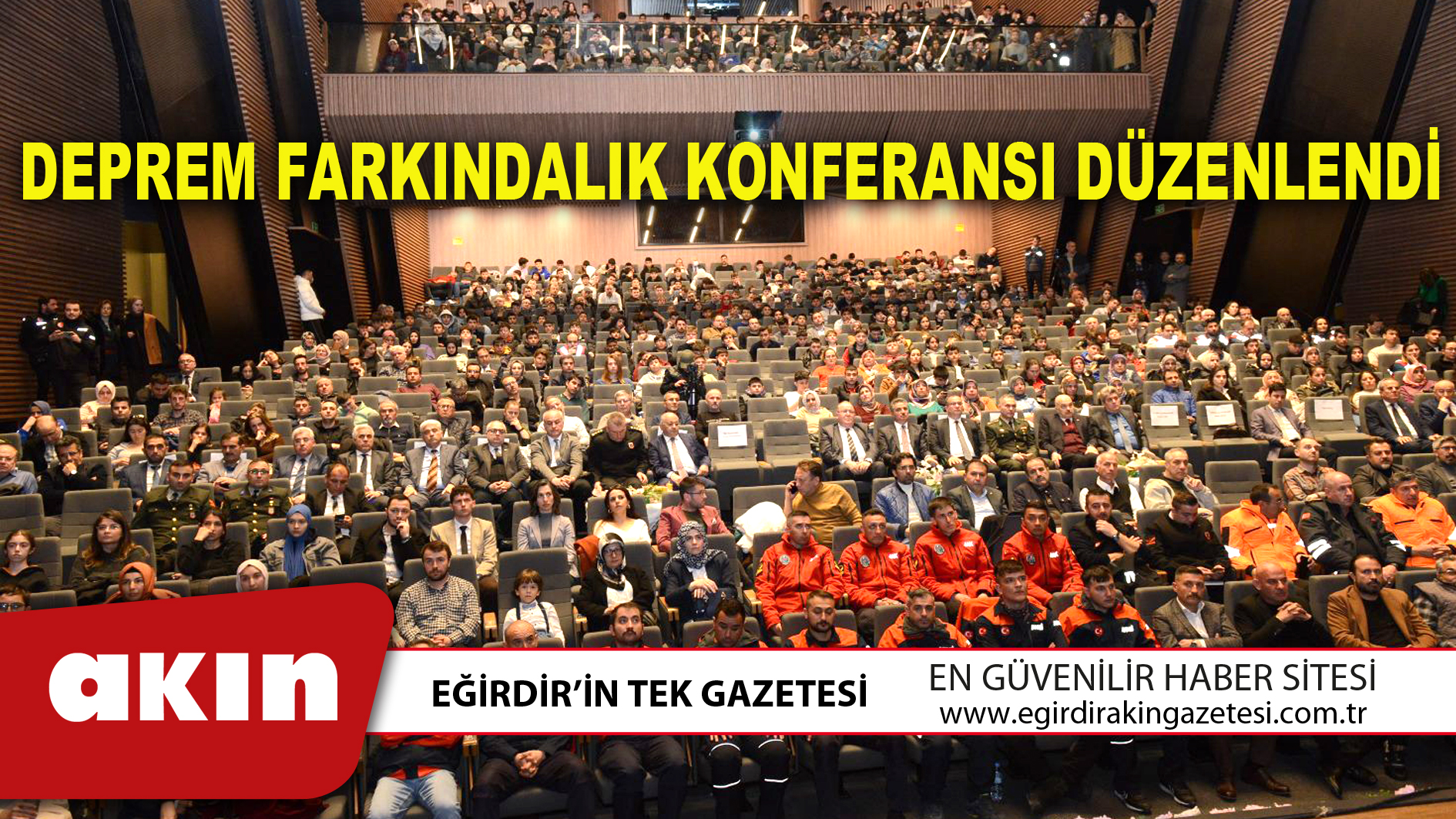 DEPREM FARKINDALIK KONFERANSI DÜZENLENDİ