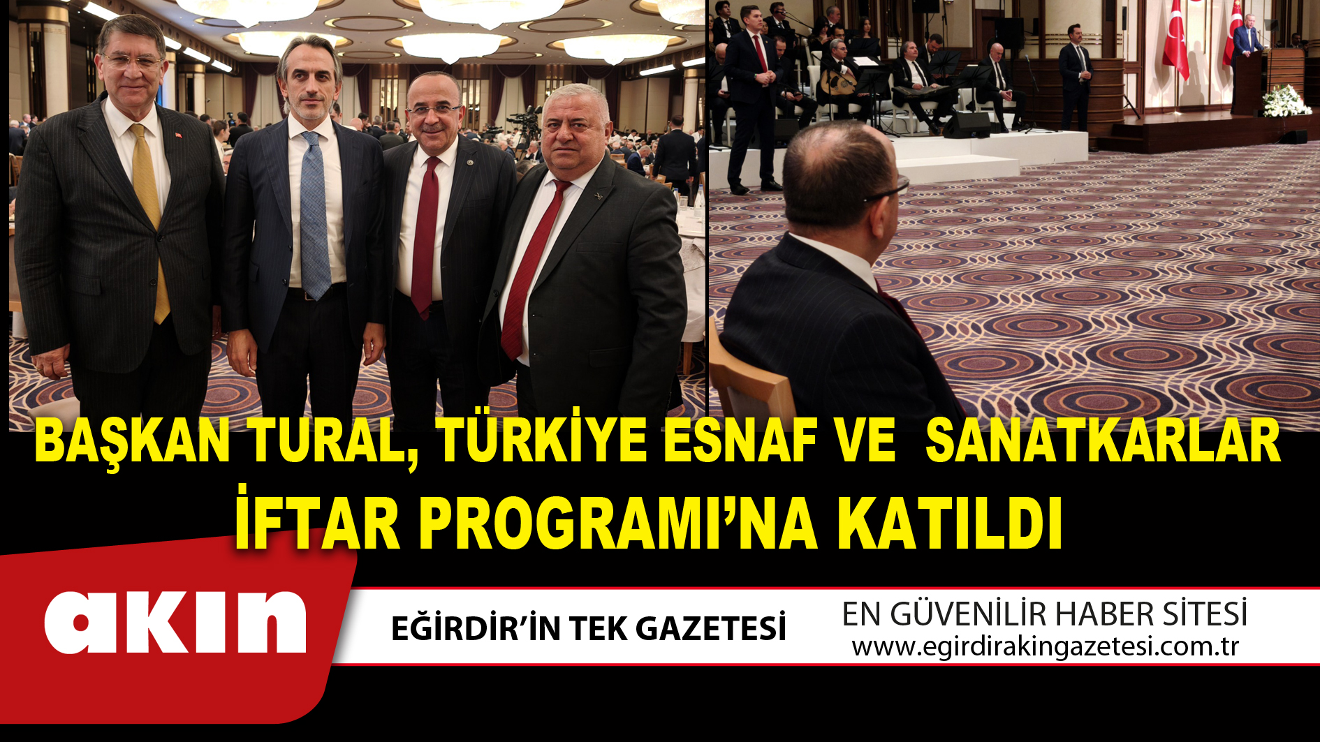 BAŞKAN TURAL TÜRKİYE ESNAF VE SANATKARLAR İFTAR PROGRAMI’NA KATILDI