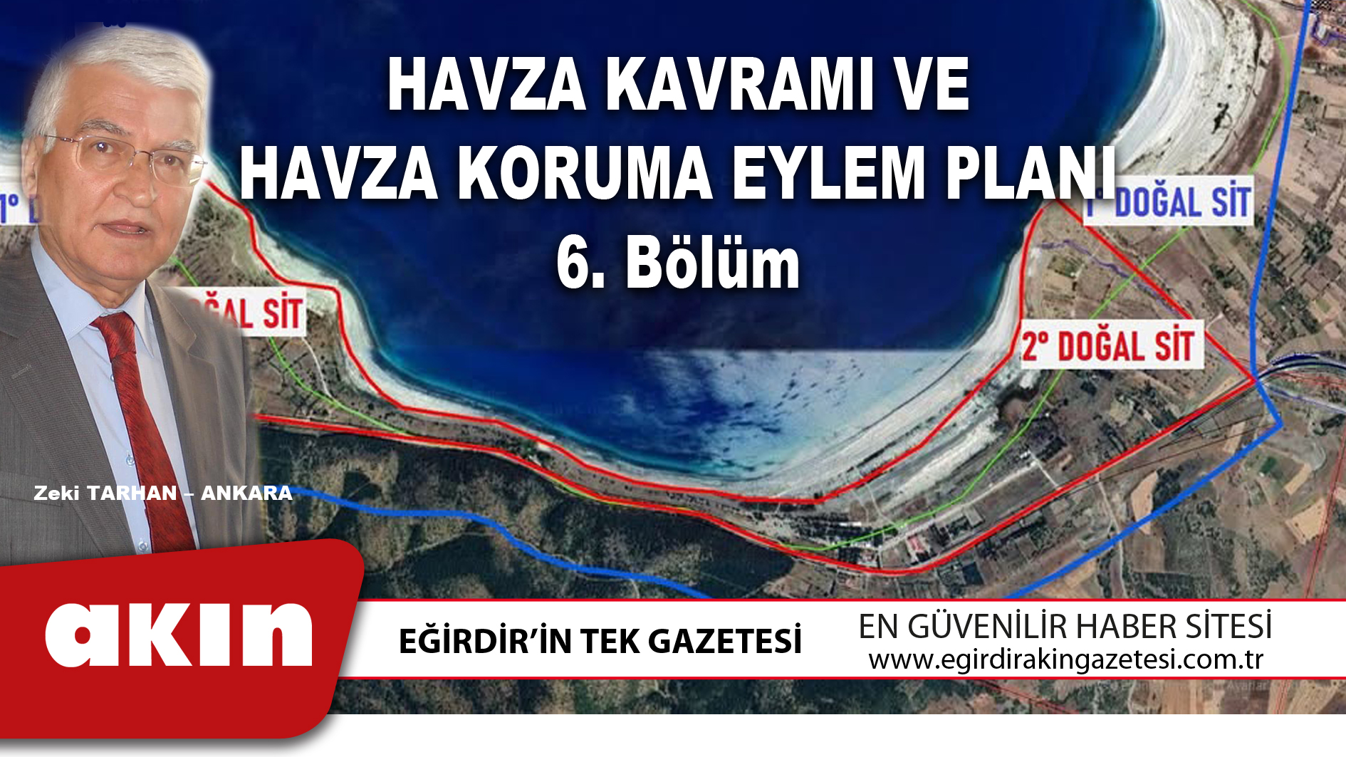 eğirdir haber,akın gazetesi,egirdir haberler,son dakika,HAVZA KAVRAMI VE HAVZA KORUMA EYLEM PLANI (6.Bölüm)